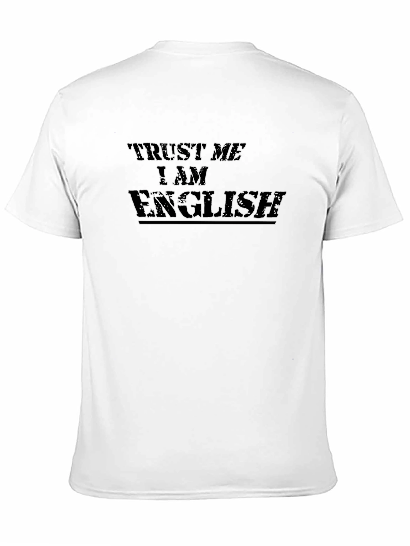 Trust Me I am English T-Shirt