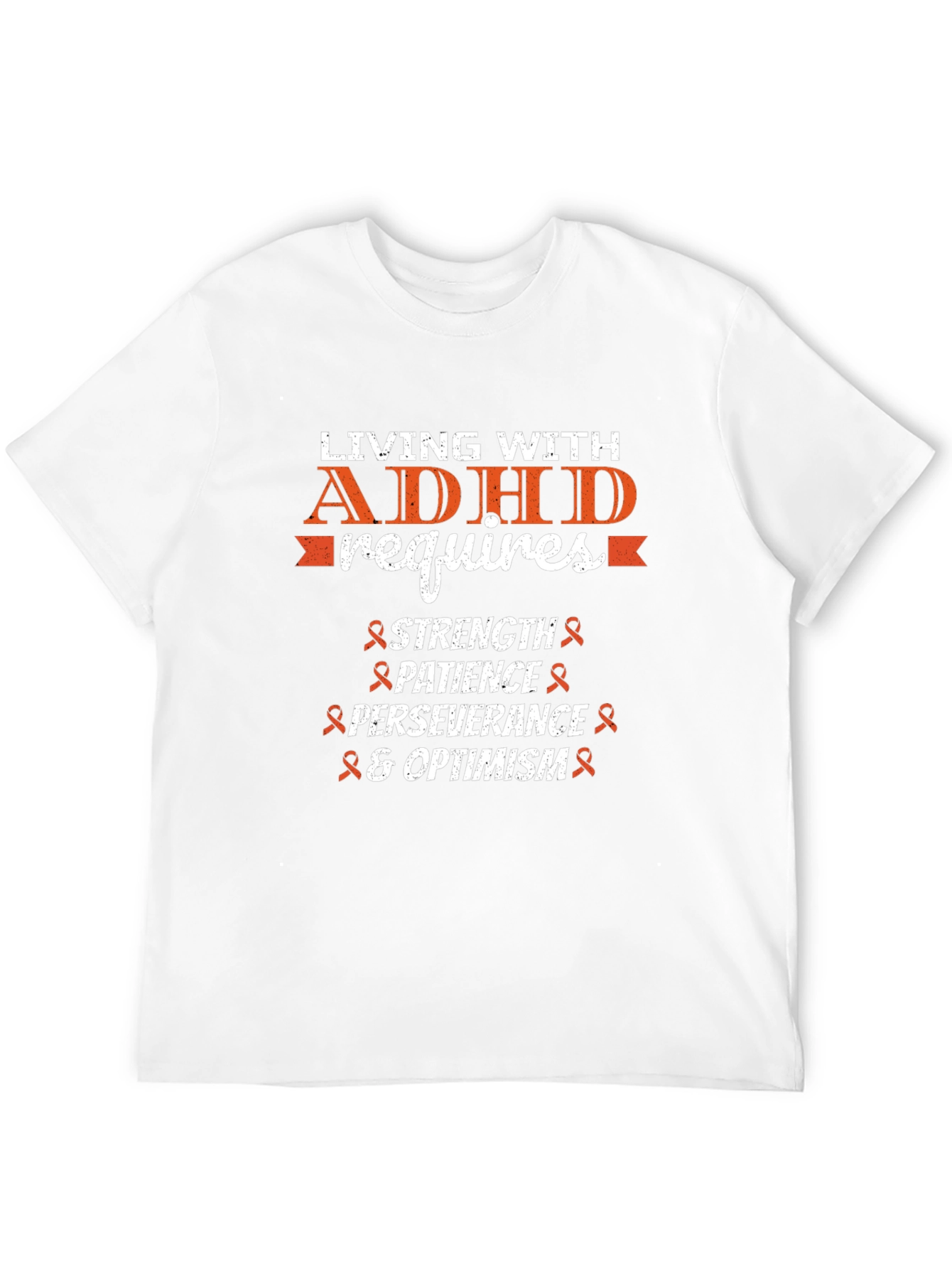 ADHD Awareness T-Shirt: Strength Patience Optimism