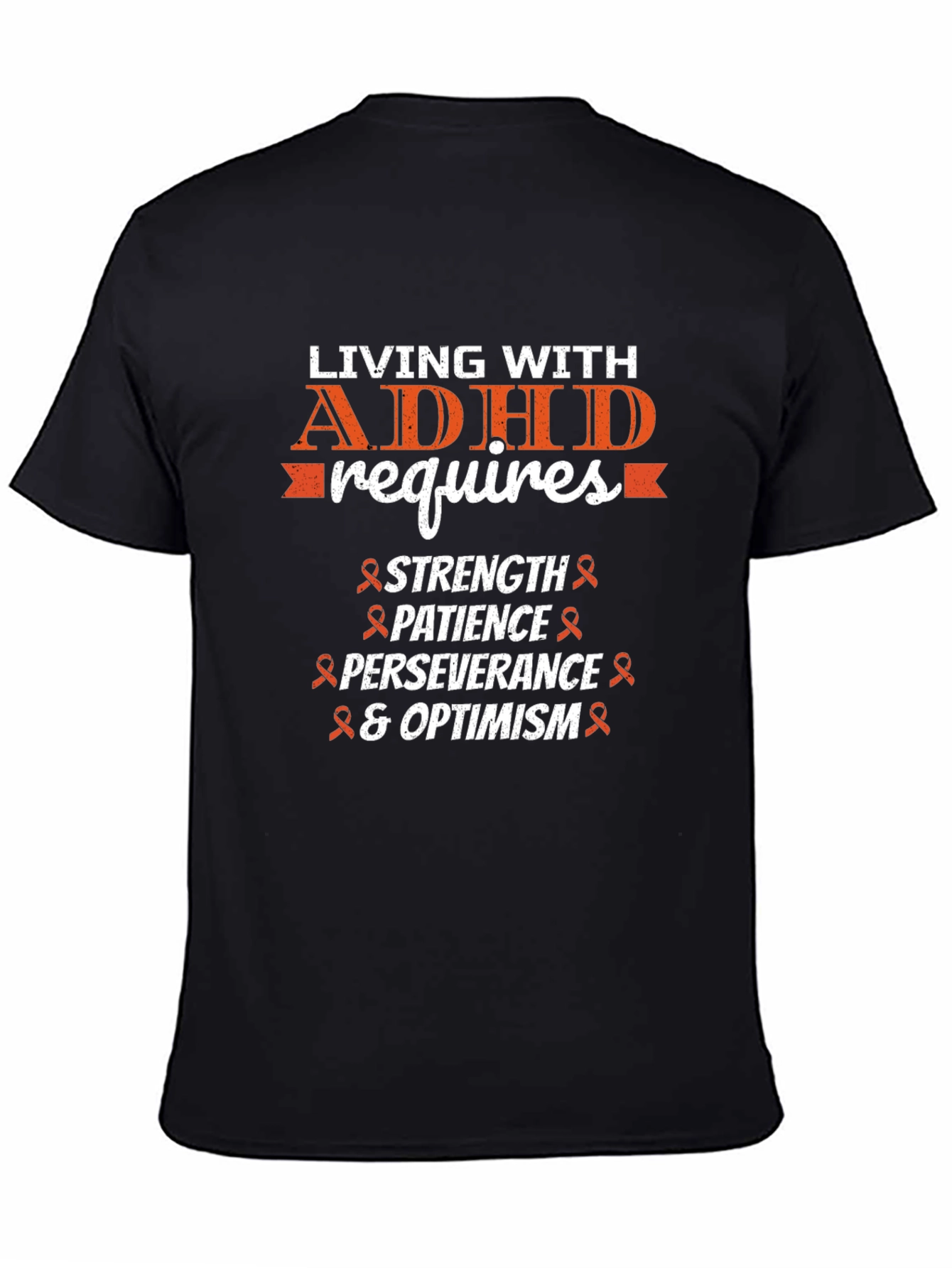 ADHD Awareness T-Shirt: Strength Patience Optimism