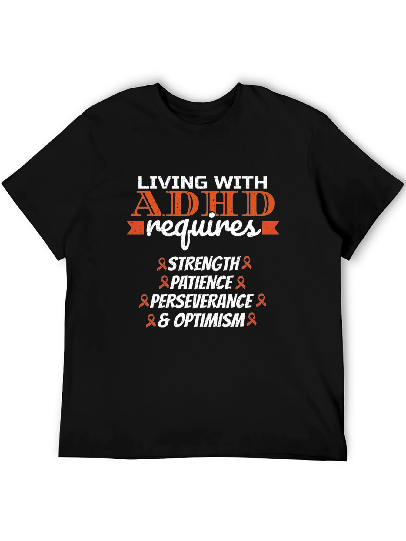 ADHD Awareness T-Shirt: Strength Patience Optimism
