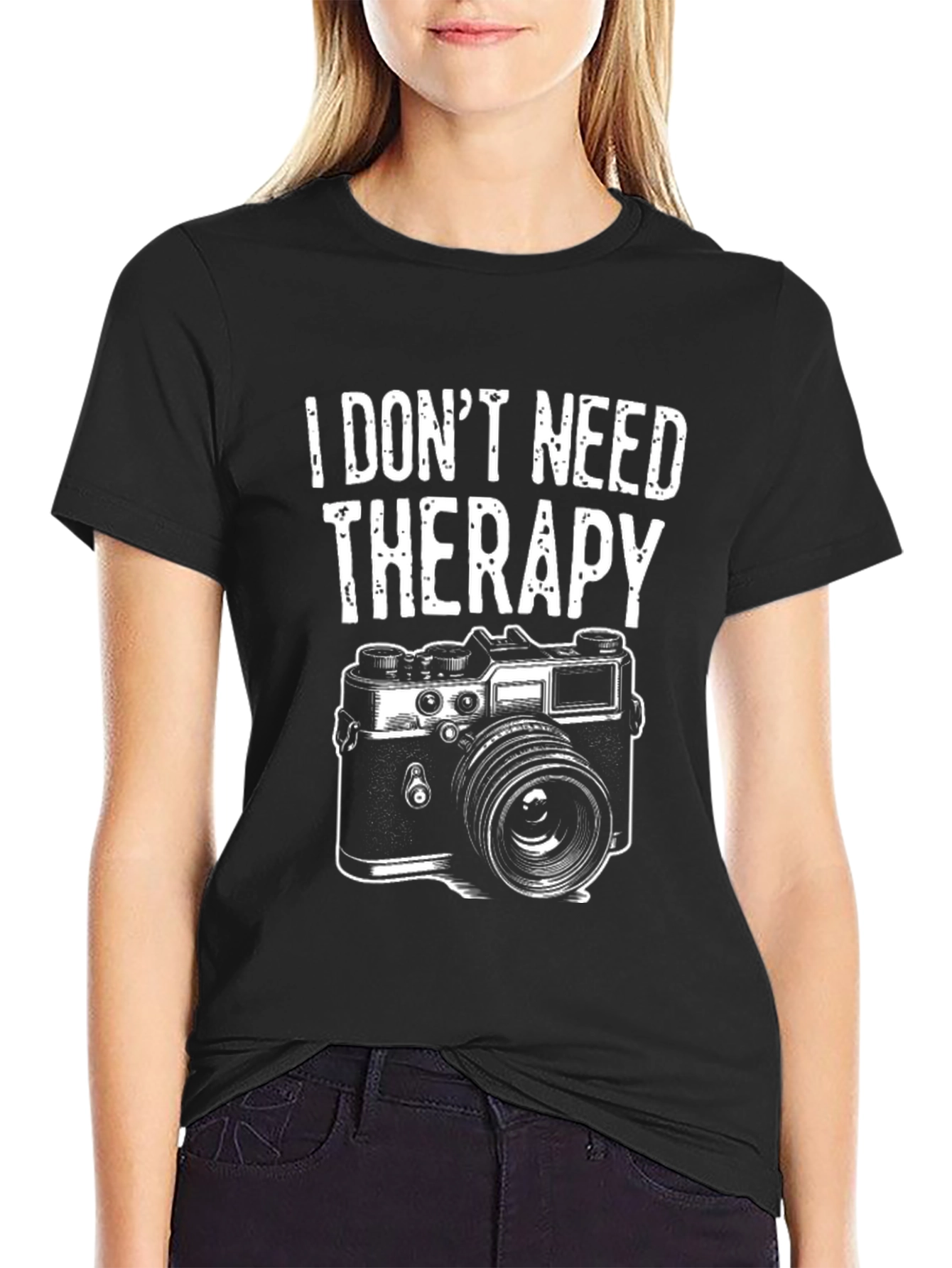 Funny Photographer T-Shirt - I Dont Need Therapy