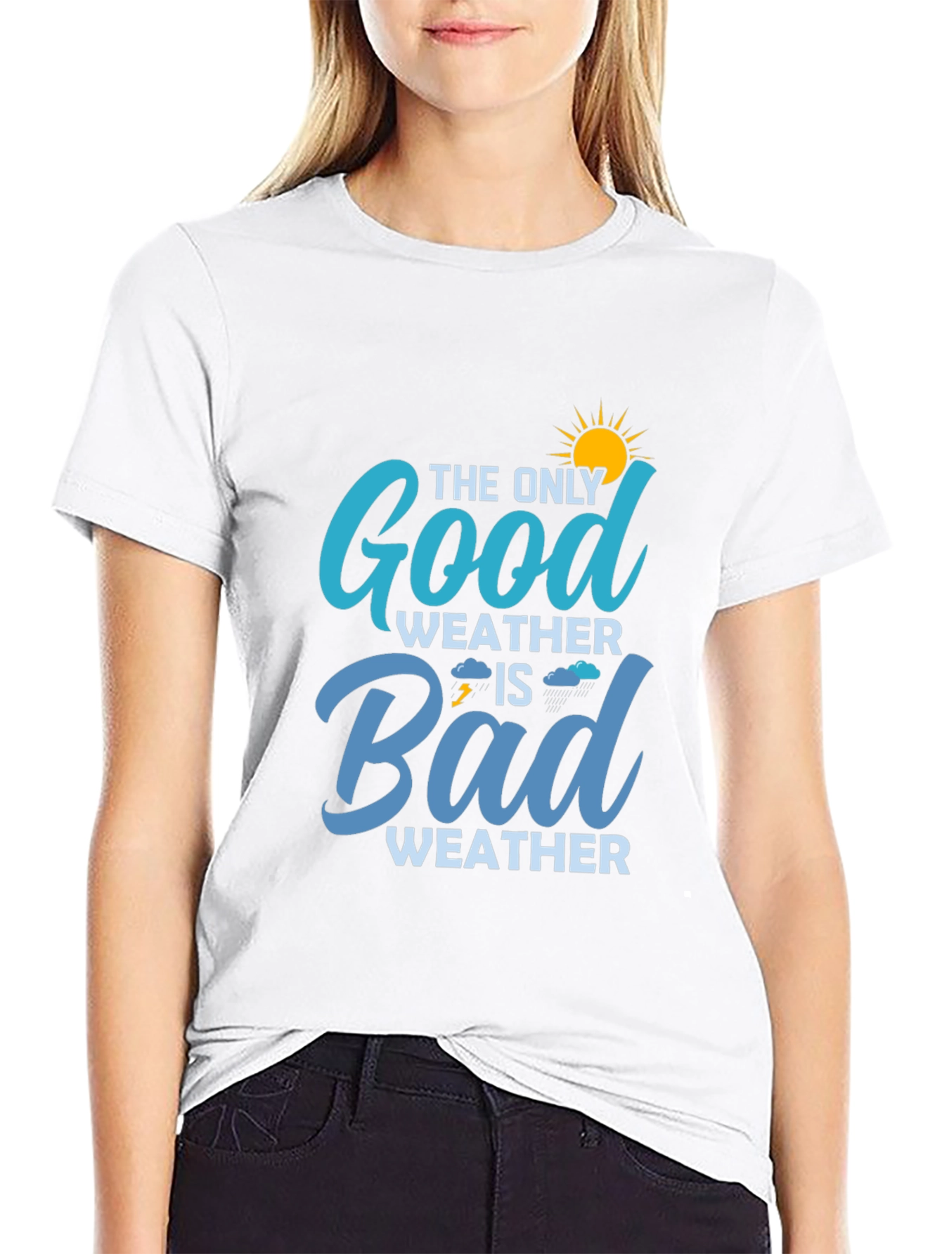 The Only Good Weather is Bad Weather Tee