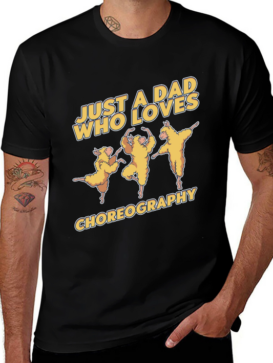 Dad Who Loves Choreography Black T-Shirt