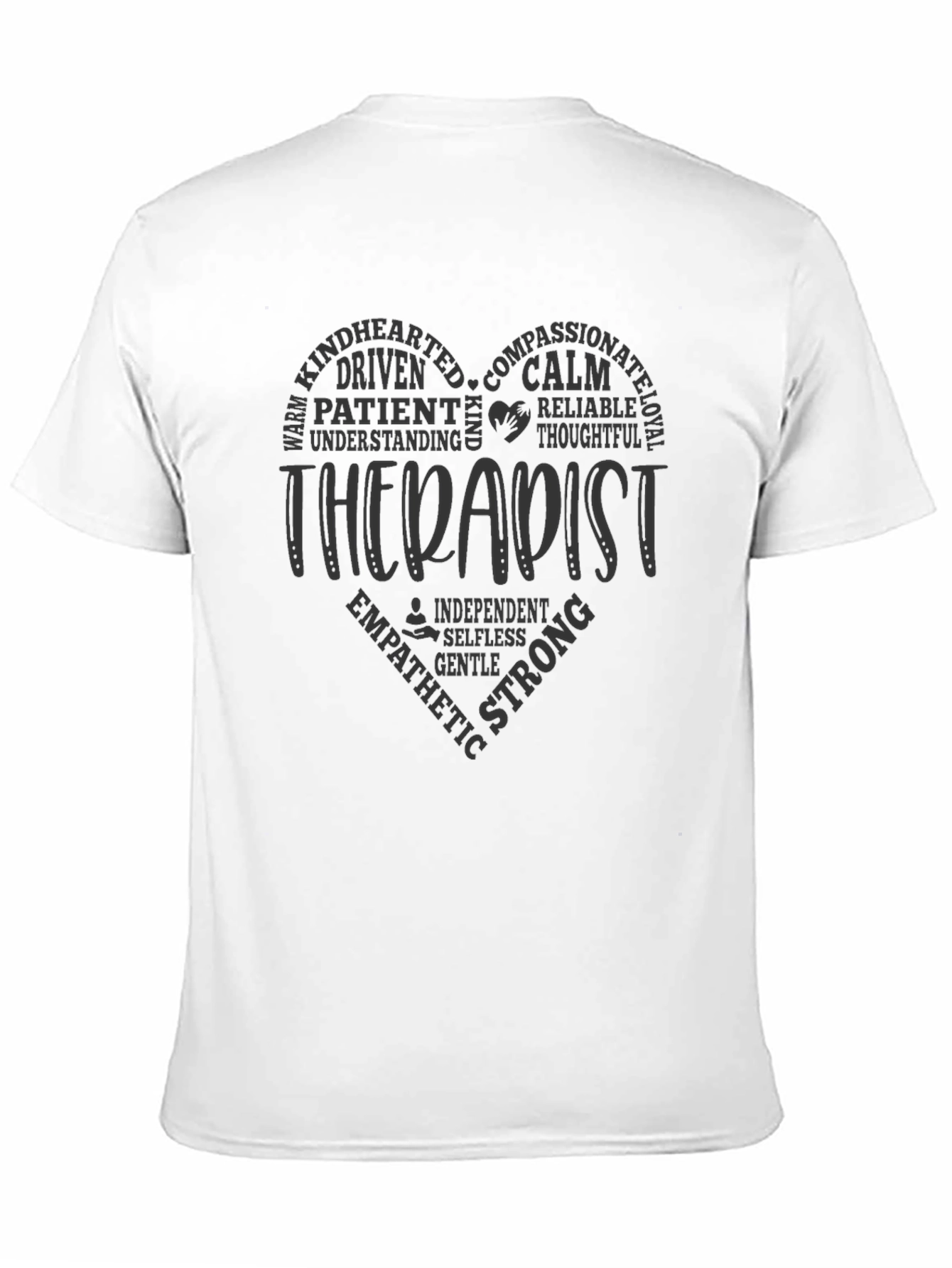 Therapist Heart Word Art T-Shirt Supportive Design