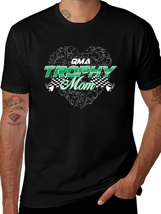 QMA Trophy Mom T-Shirt - Racing Mom Apparel