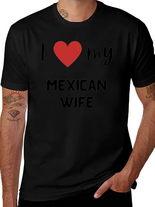 I Heart My Mexican Wife T-Shirt