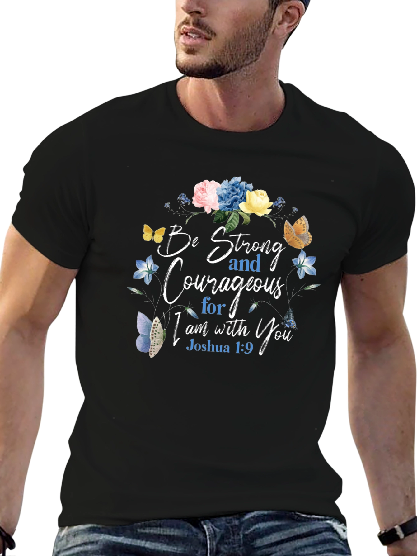 Be Strong & Courageous Floral T-Shirt