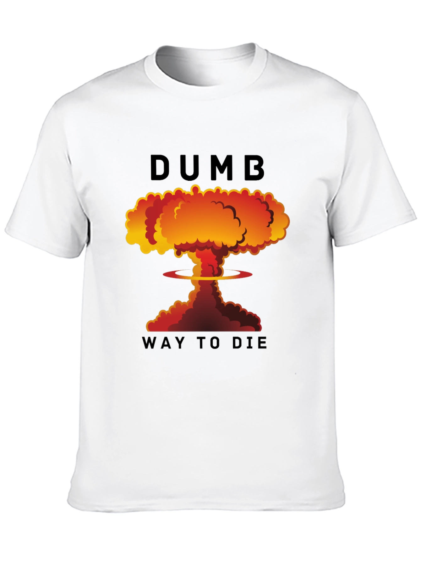 Dumb Way to Die T-Shirt