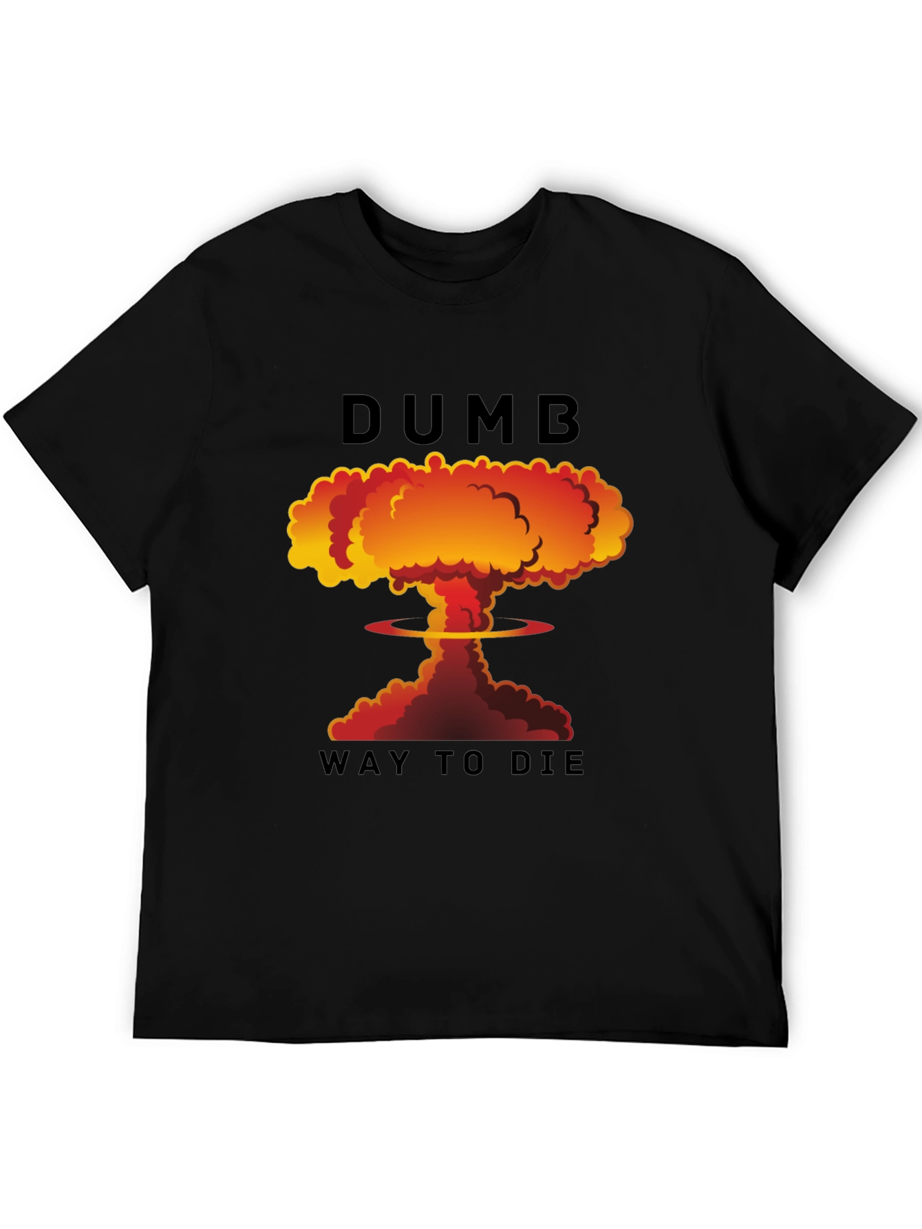 Dumb Way to Die T-Shirt