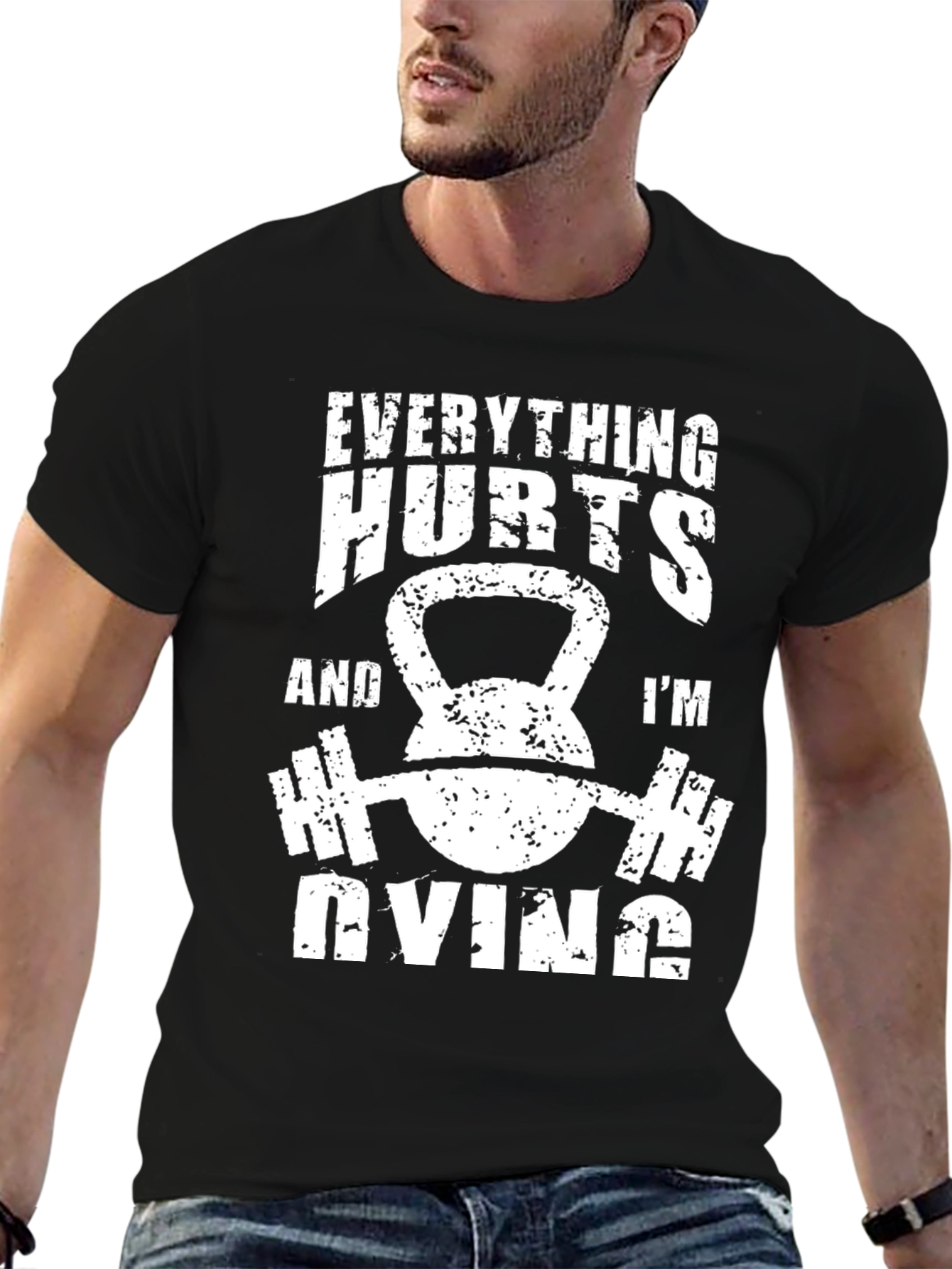 Everything Hurts T-Shirt - Gym Workout Fitness Tee