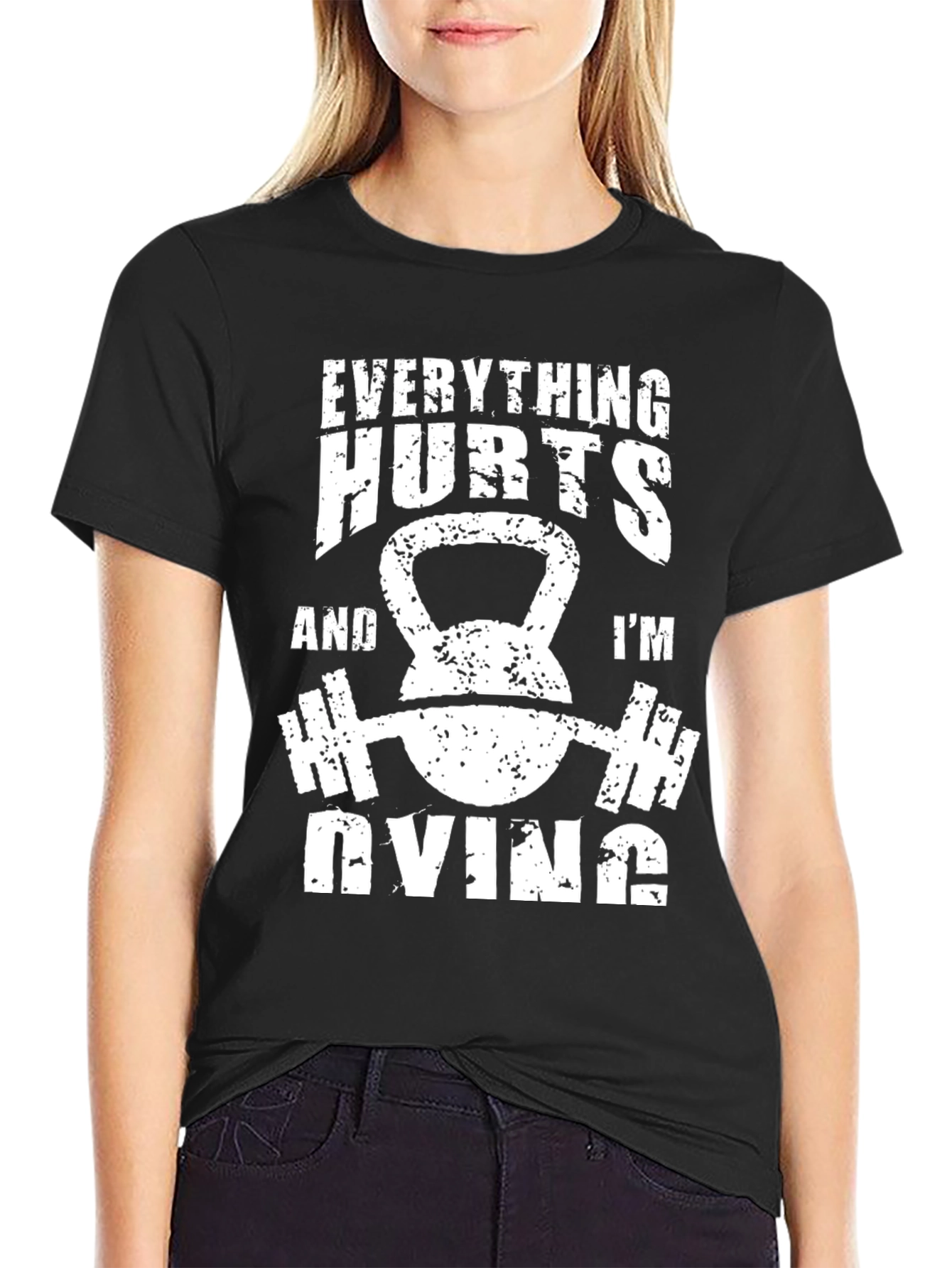 Everything Hurts T-Shirt - Gym Workout Fitness Tee