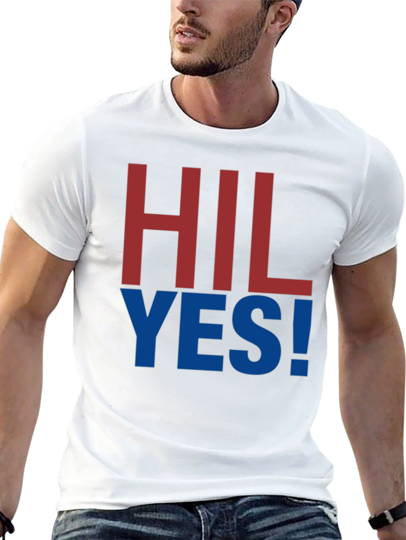 HIL YES! Graphic Tee - Bold Statement T-Shirt