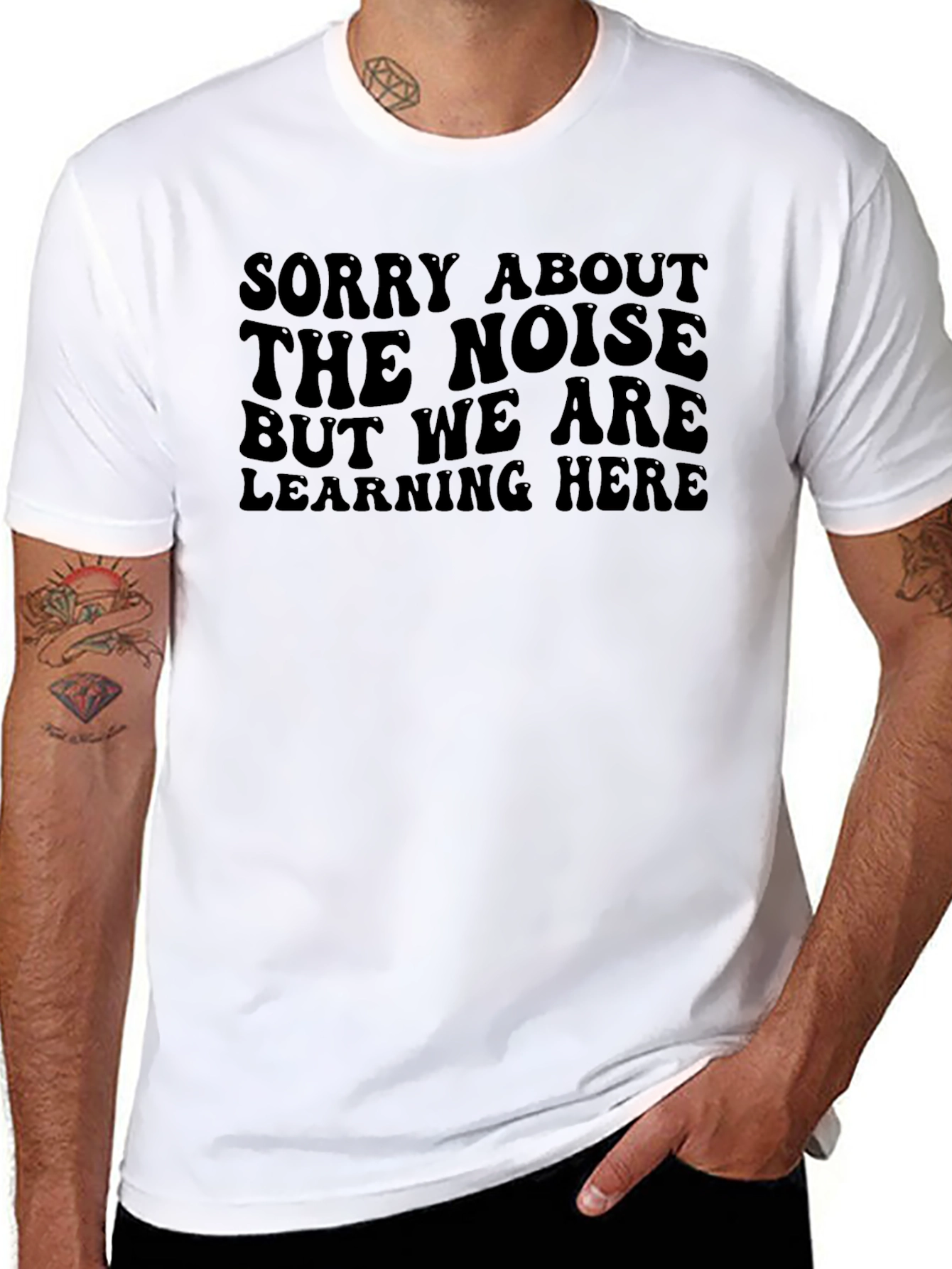 Sorry About the Noise Learning T-Shirt