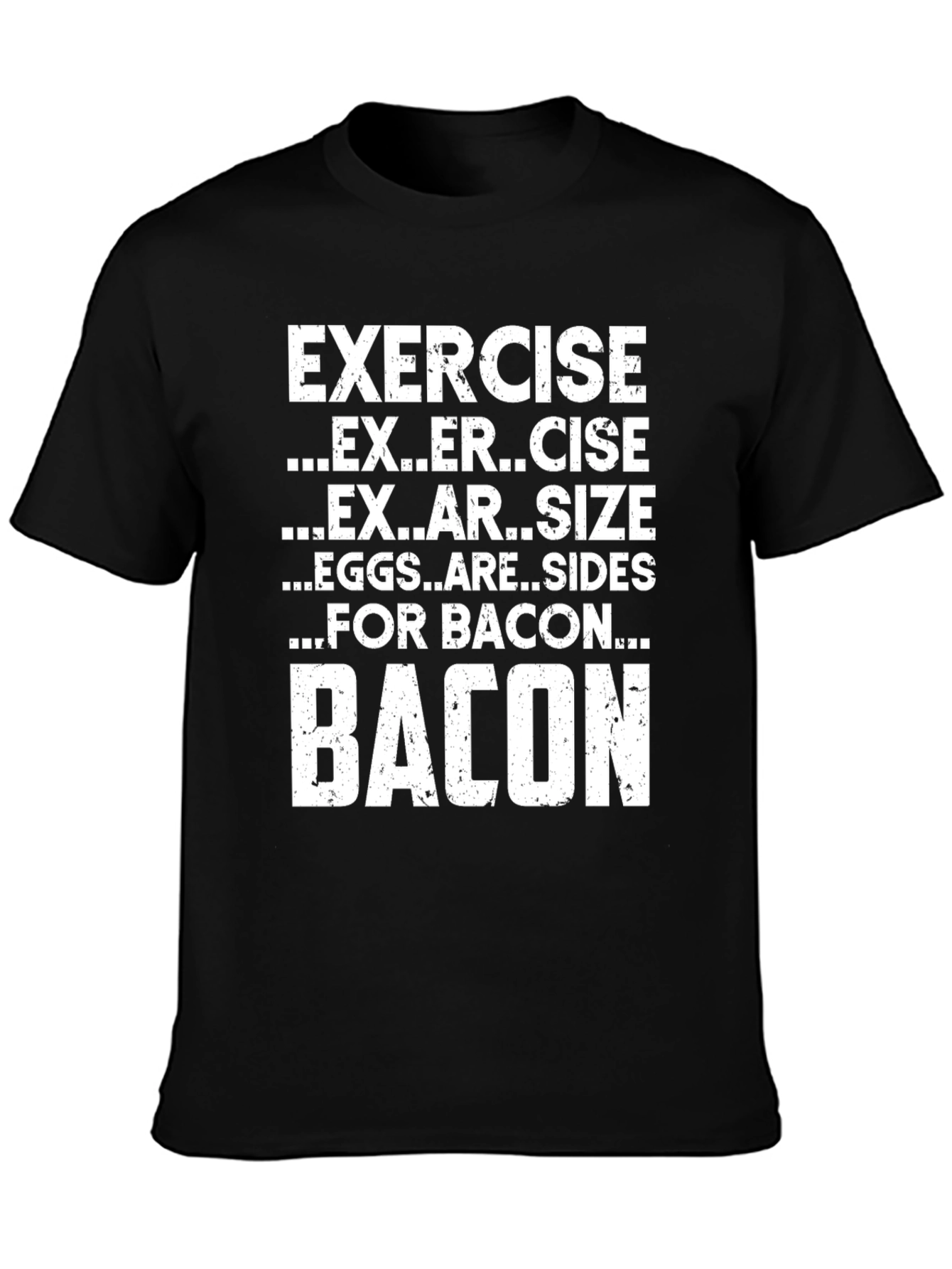 Bacon Exercise Funny Graphic T-Shirt