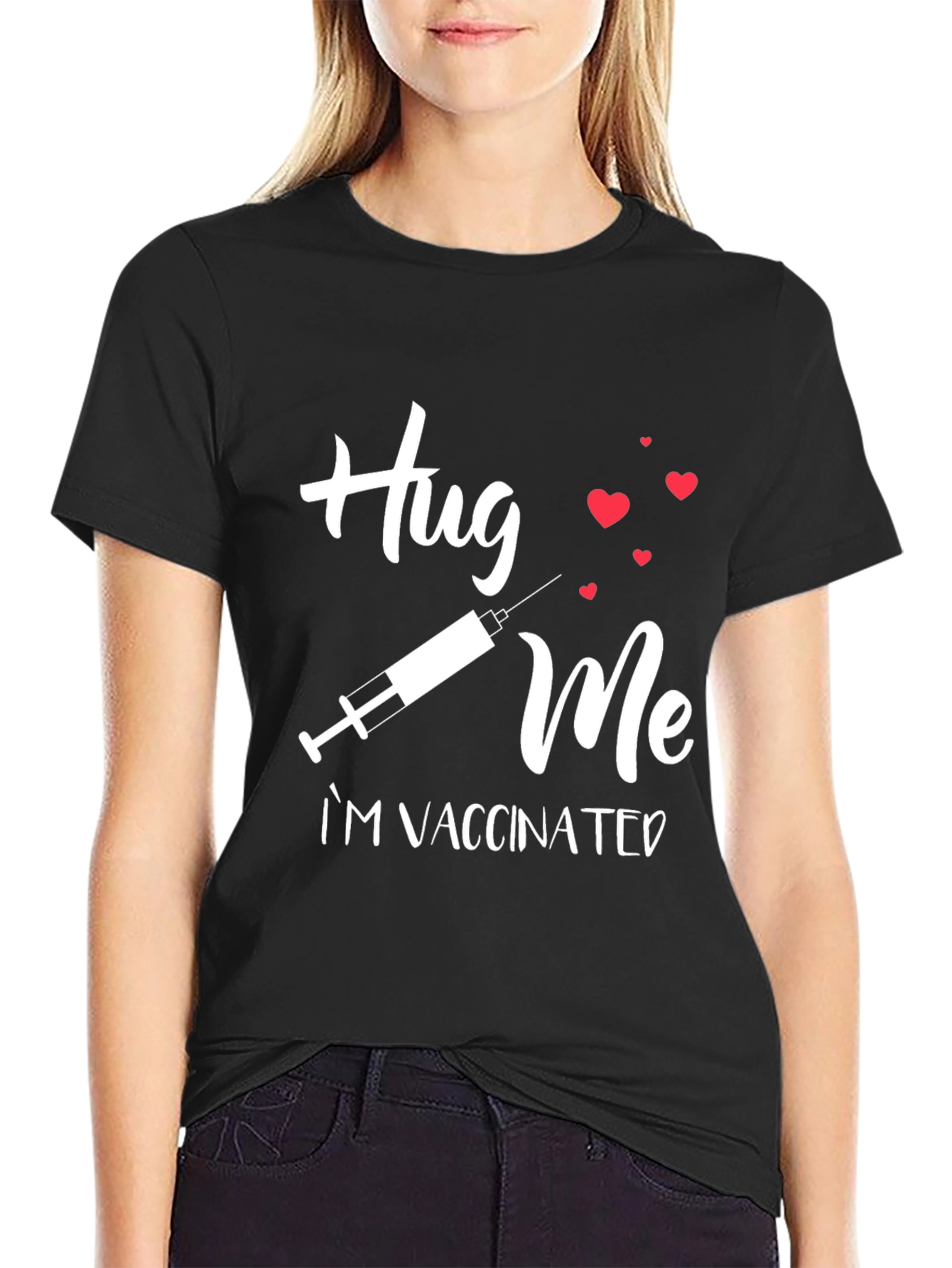 Hug Me Im Vaccinated T-Shirt