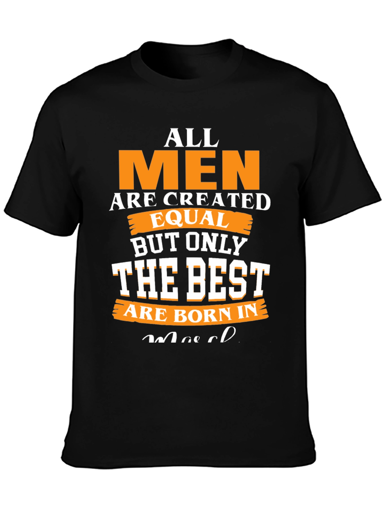 All Men Are Created Equal T-Shirt