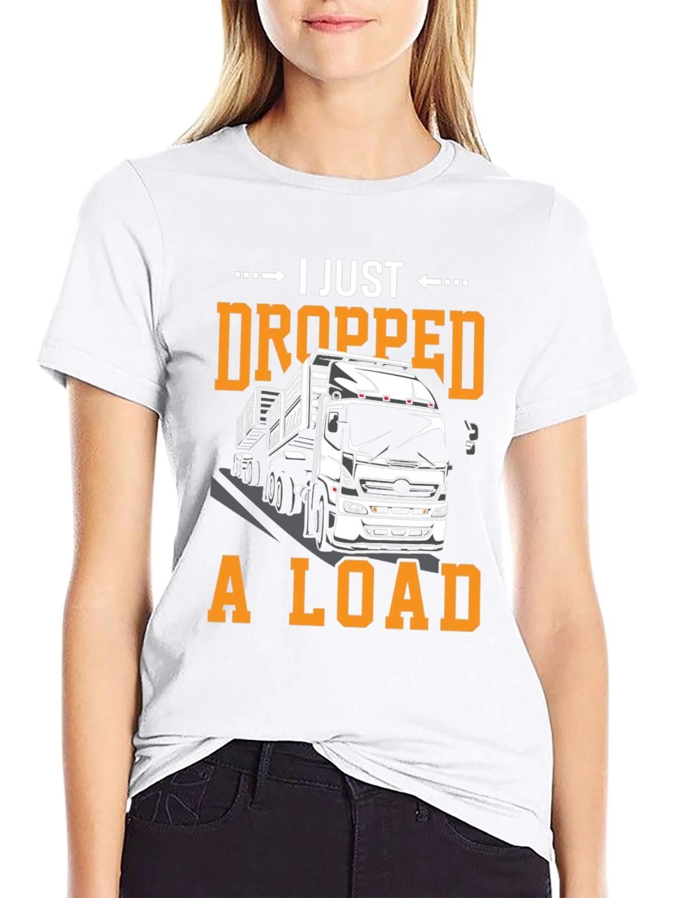 I Just Dropped A Load Funny Trucker T-Shirt