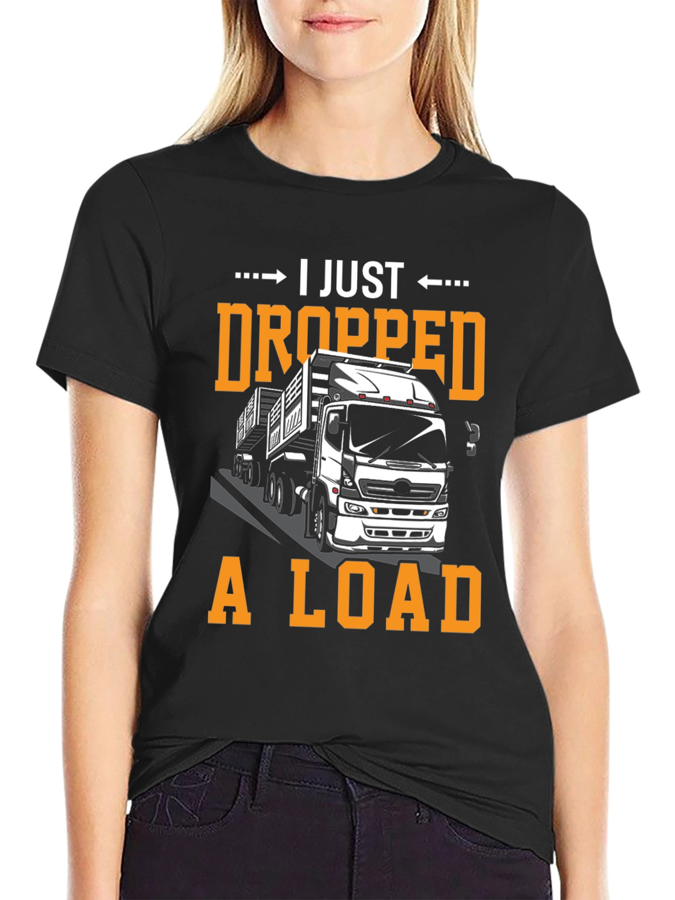 I Just Dropped A Load Funny Trucker T-Shirt