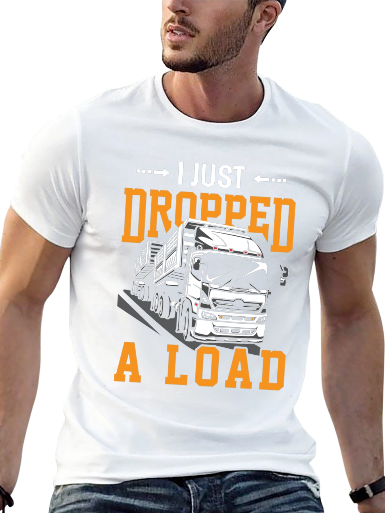 I Just Dropped A Load Funny Trucker T-Shirt