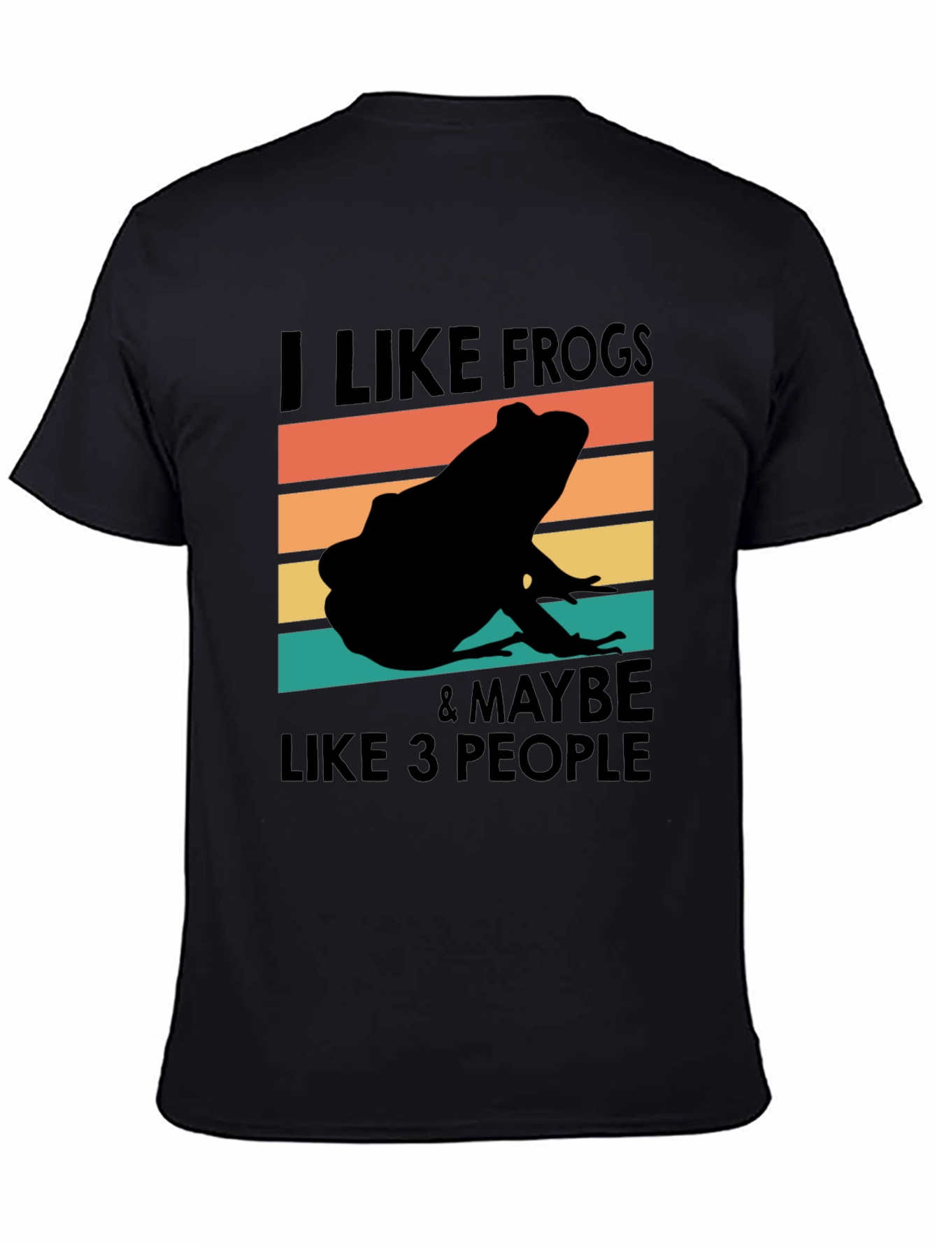 I Like Frogs & Maybe Like 3 People T-Shirt