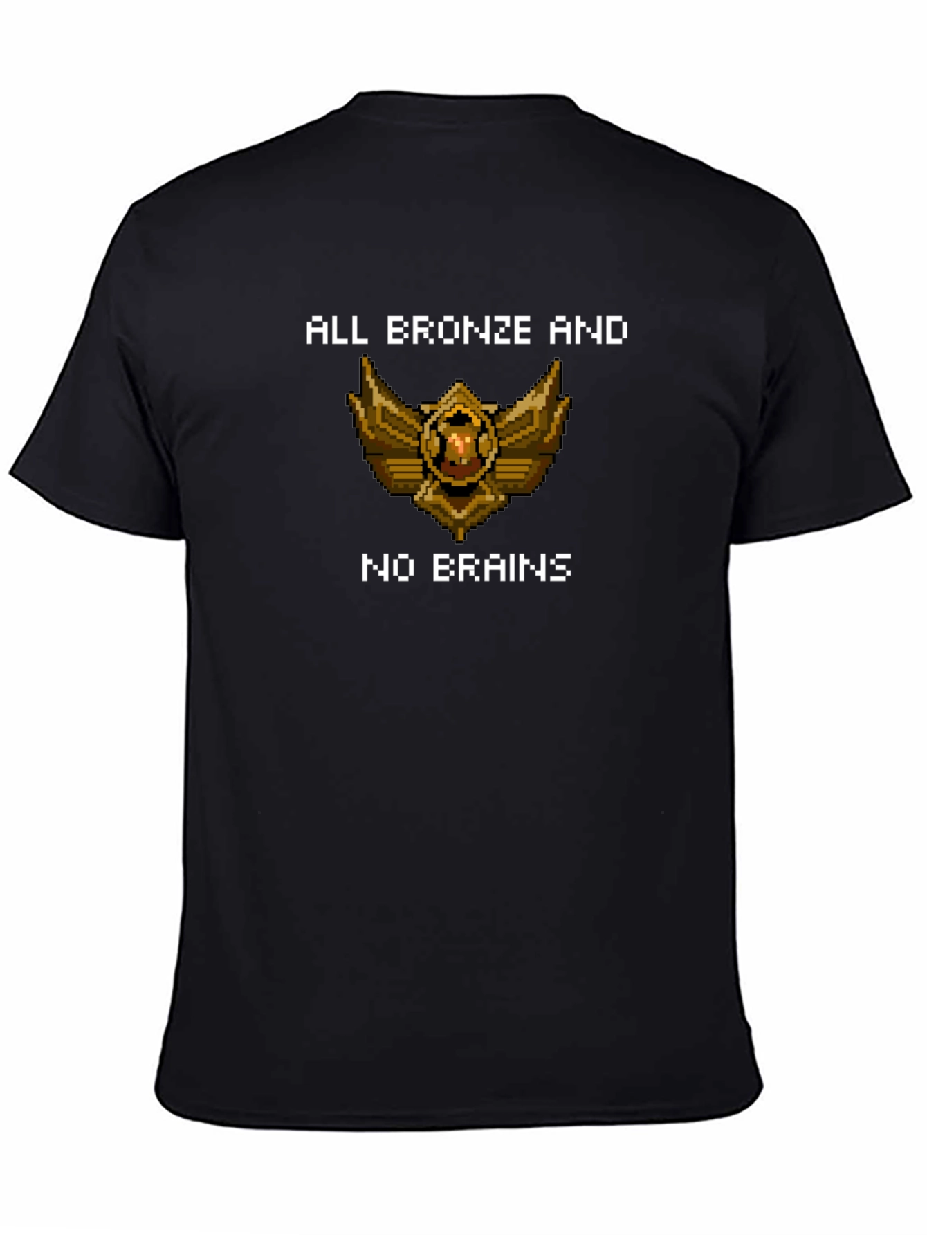 All Bronze And No Brains T-Shirt