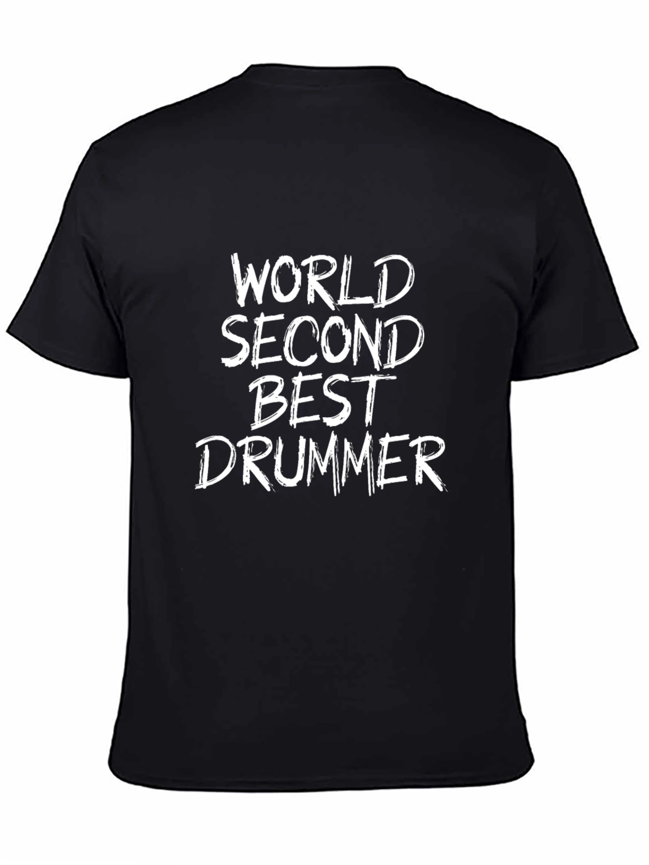Worlds Second Best Drummer Black T-Shirt