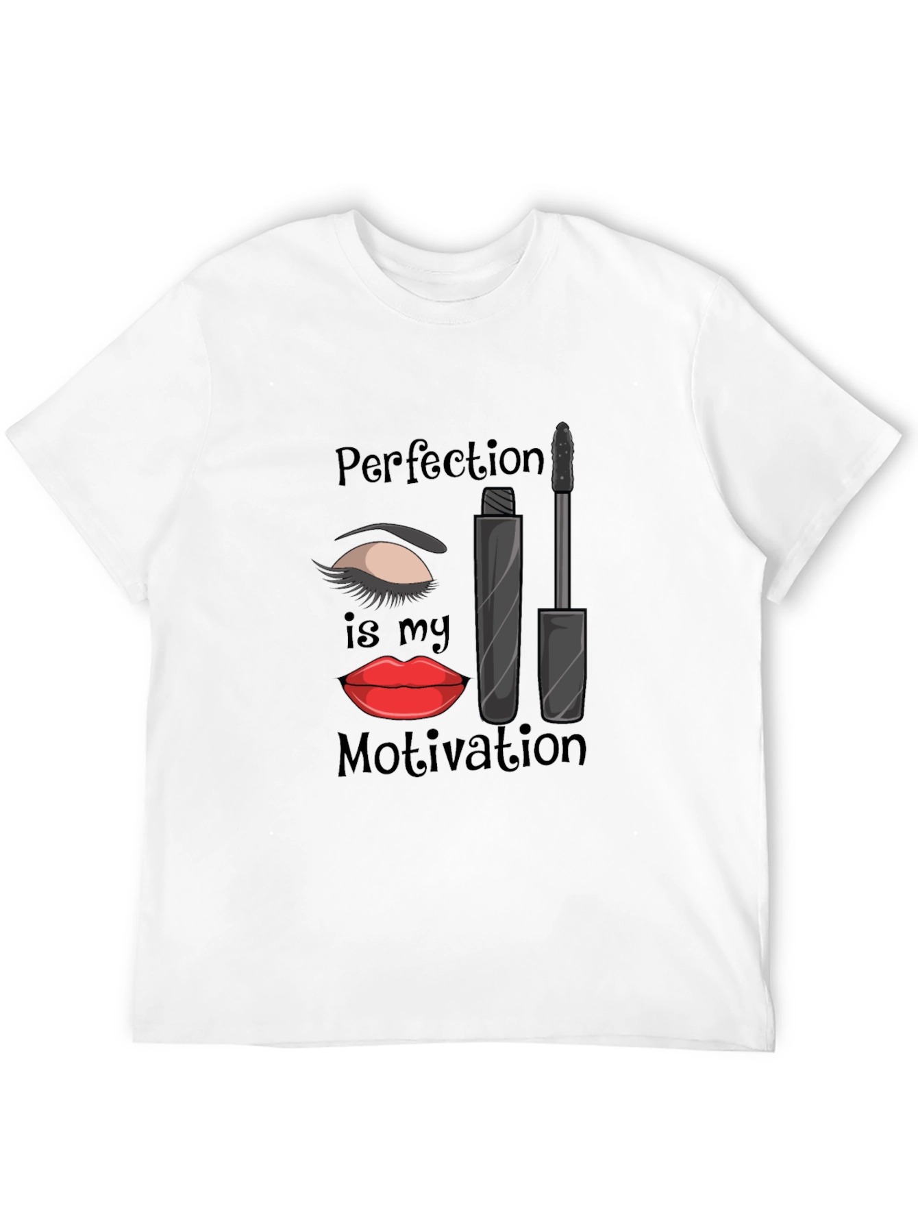 Perfection is My Motivation T-Shirt - Makeup Lover Tee