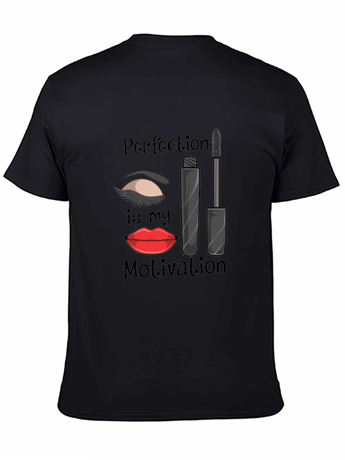 Perfection is My Motivation T-Shirt - Makeup Lover Tee