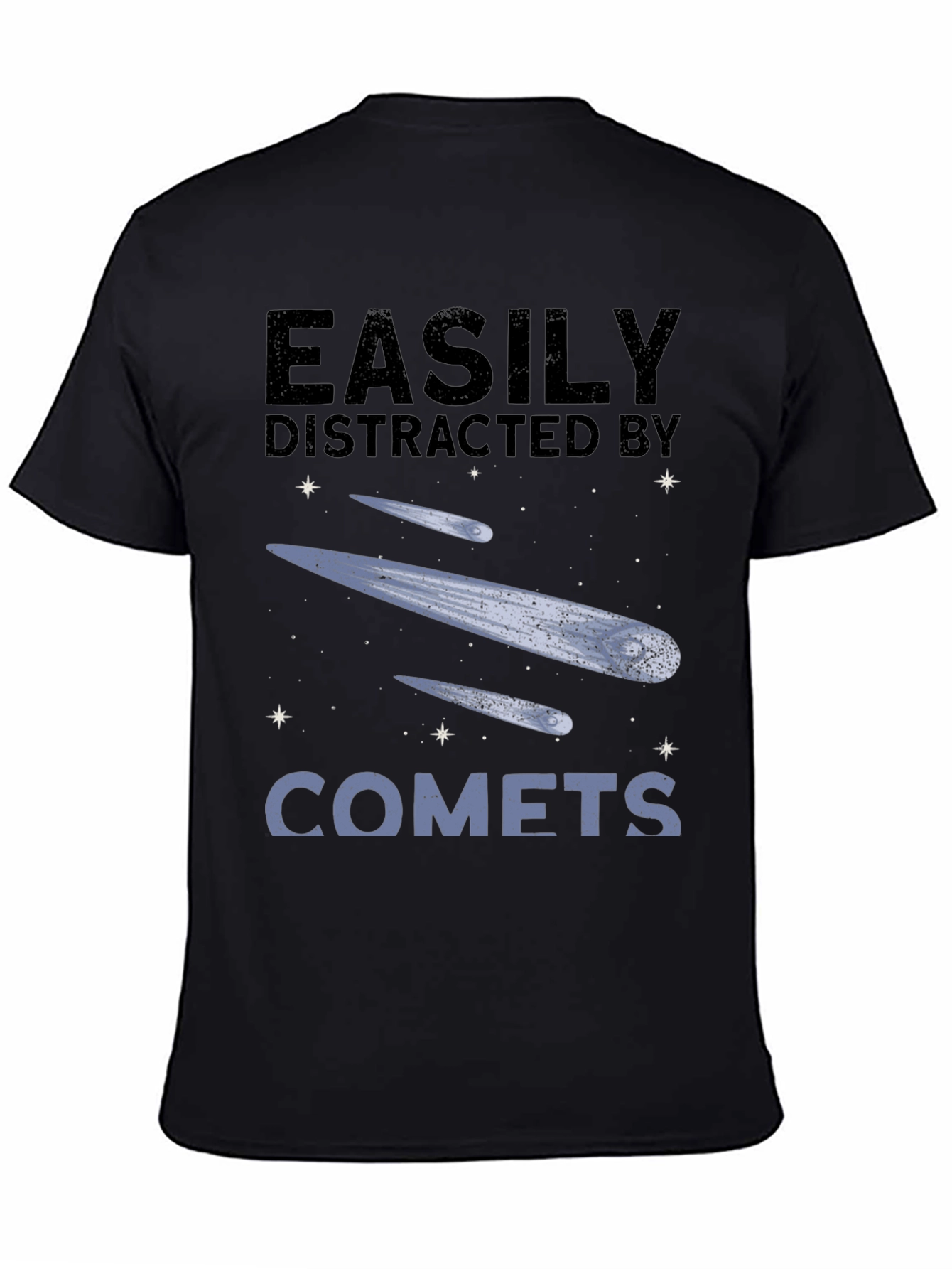 Easily Distracted by Comets Graphic Tee