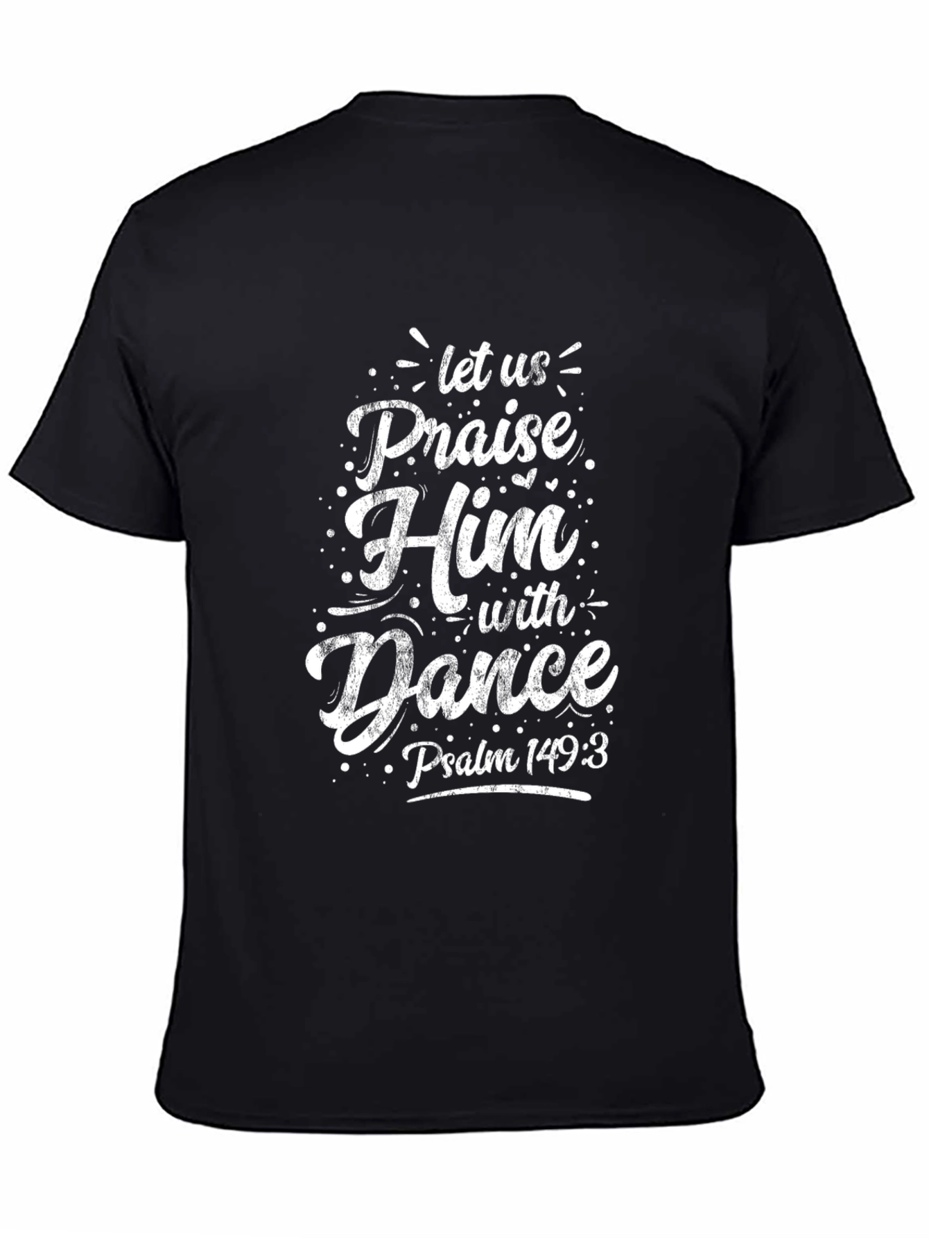 Praise Him With Dance T-Shirt