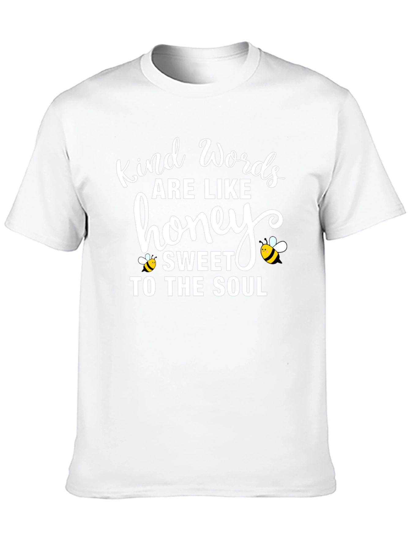 Kind Words are Like Honey T-Shirt