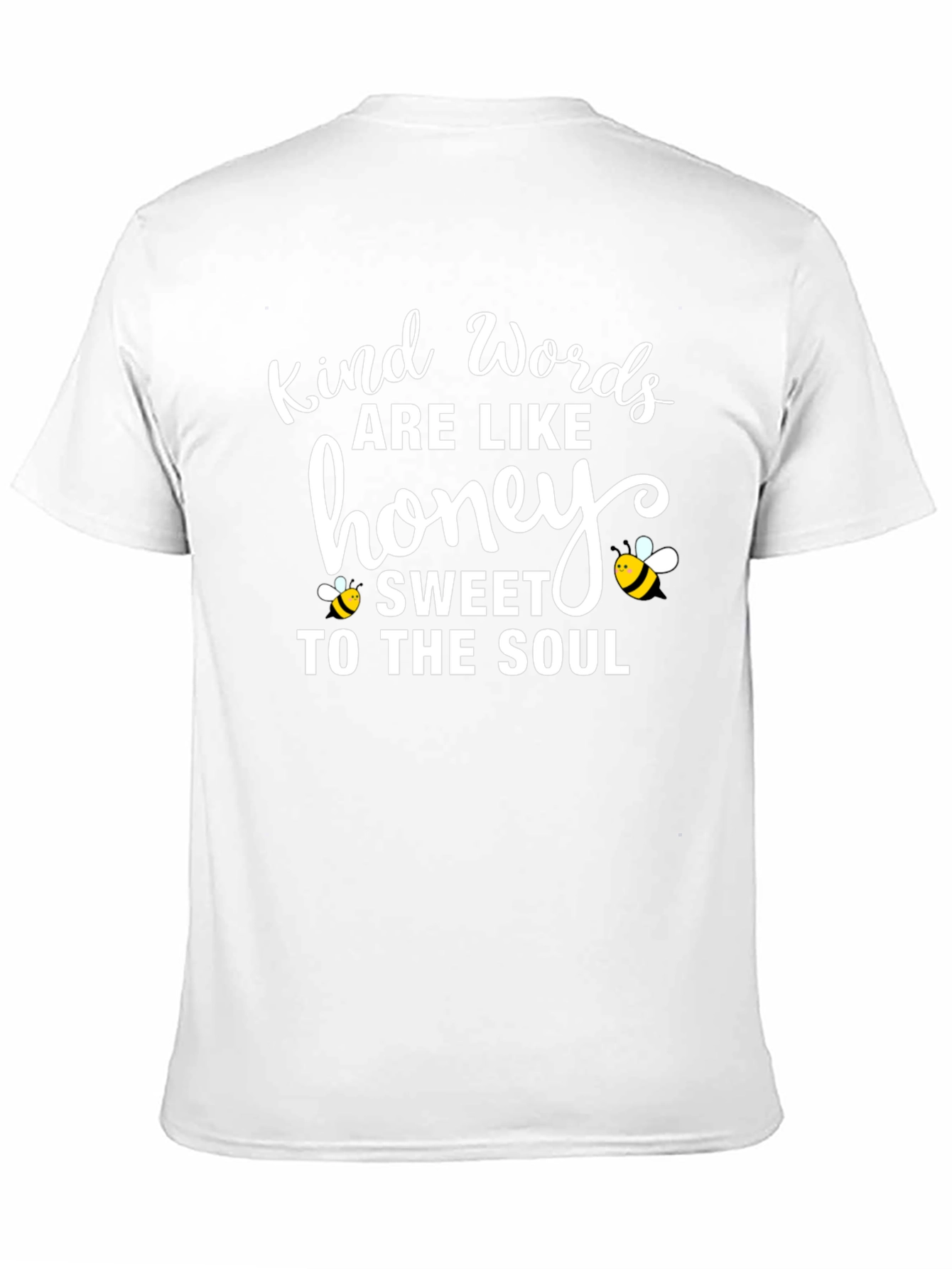 Kind Words are Like Honey T-Shirt
