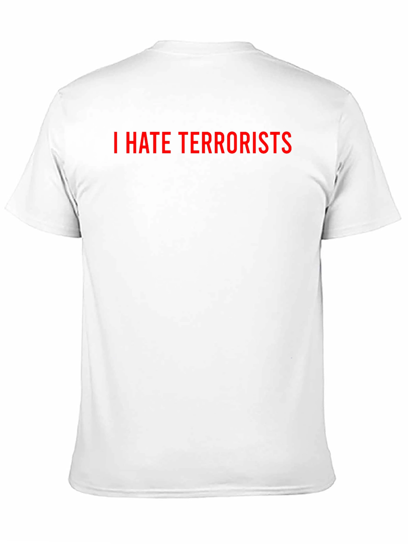 I HATE TERRORISTS Black Graphic T-Shirt
