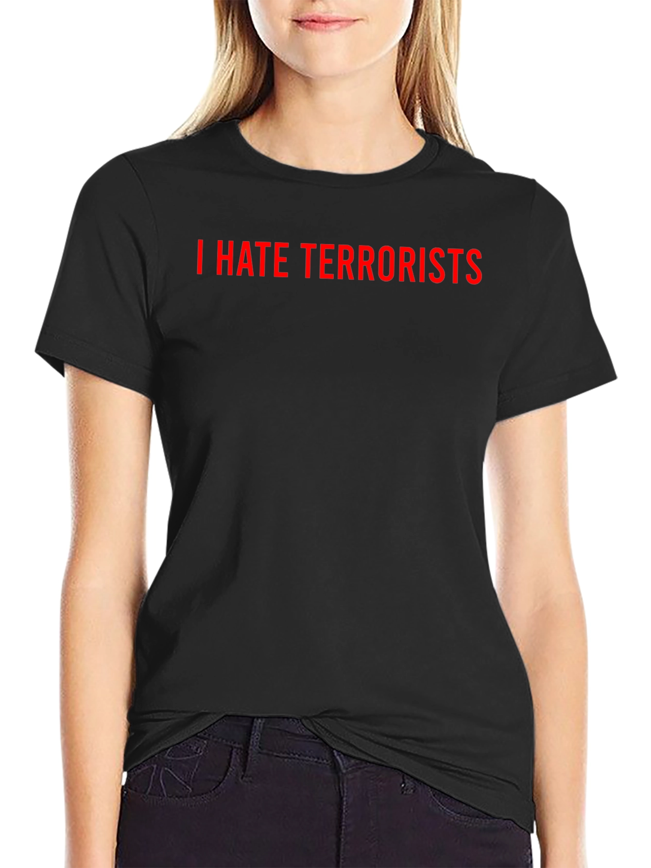 I HATE TERRORISTS Black Graphic T-Shirt