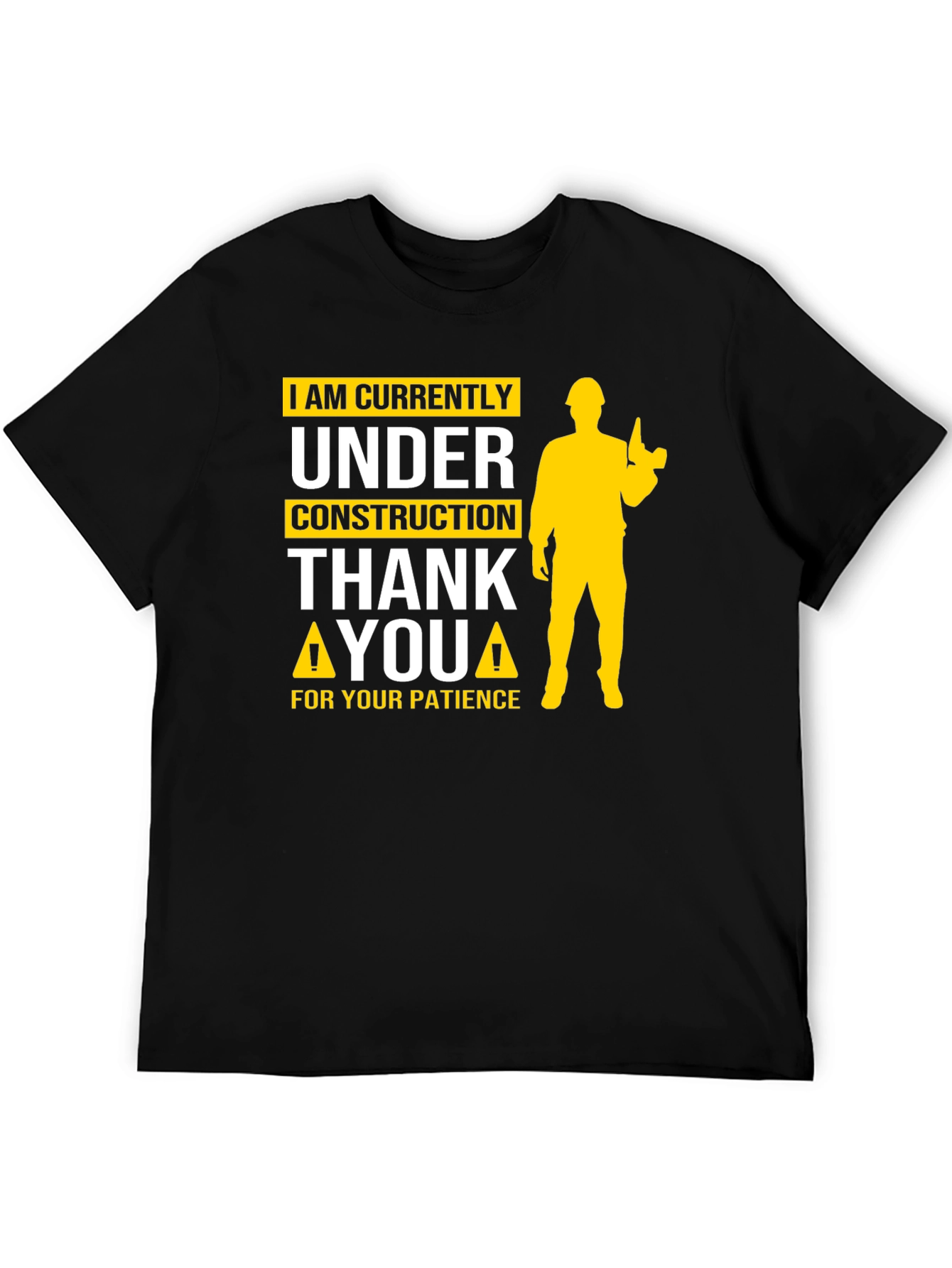 Under Construction Graphic Tee - Funny Novelty Shirt