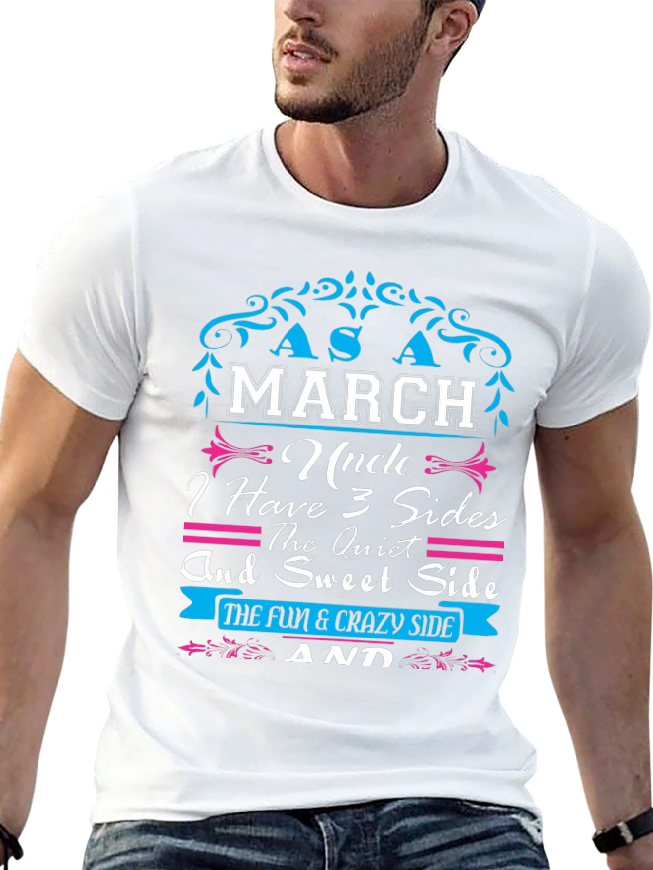 March Uncle T-Shirt: 3 Sides