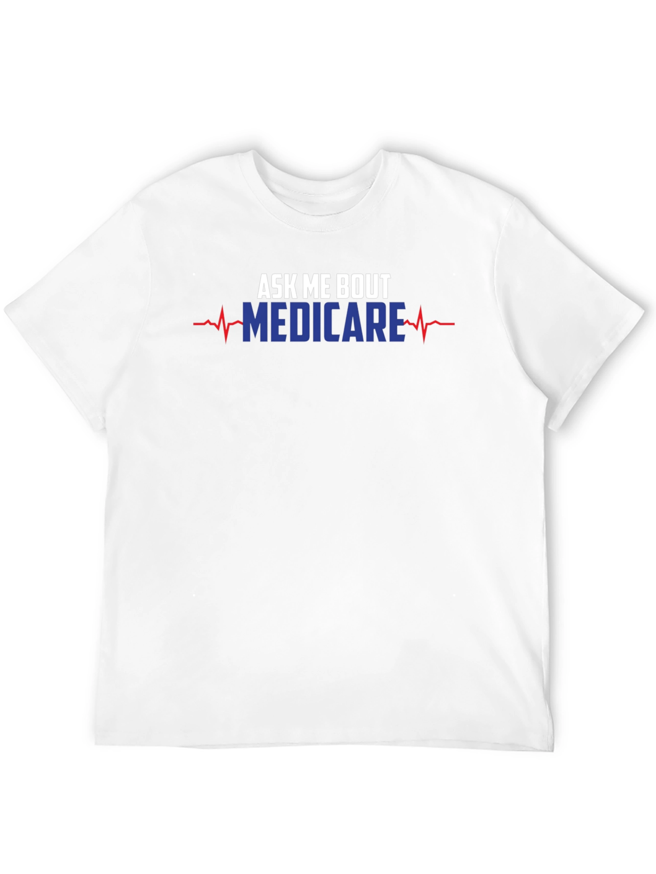 Ask Me About Medicare T-Shirt Funny Medical Health Tee