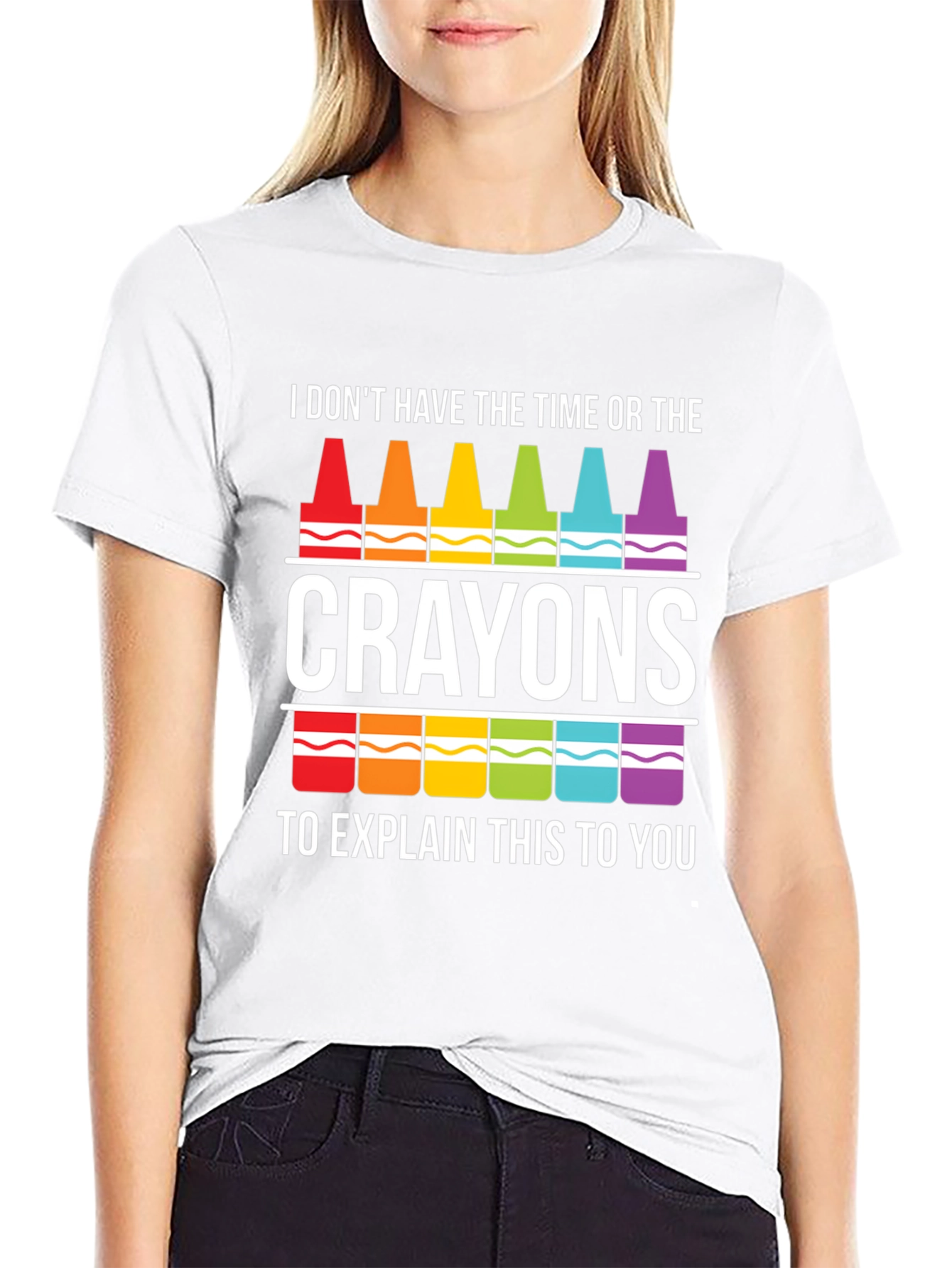 Crayon Sarcasm T-Shirt - I Dont Have Time