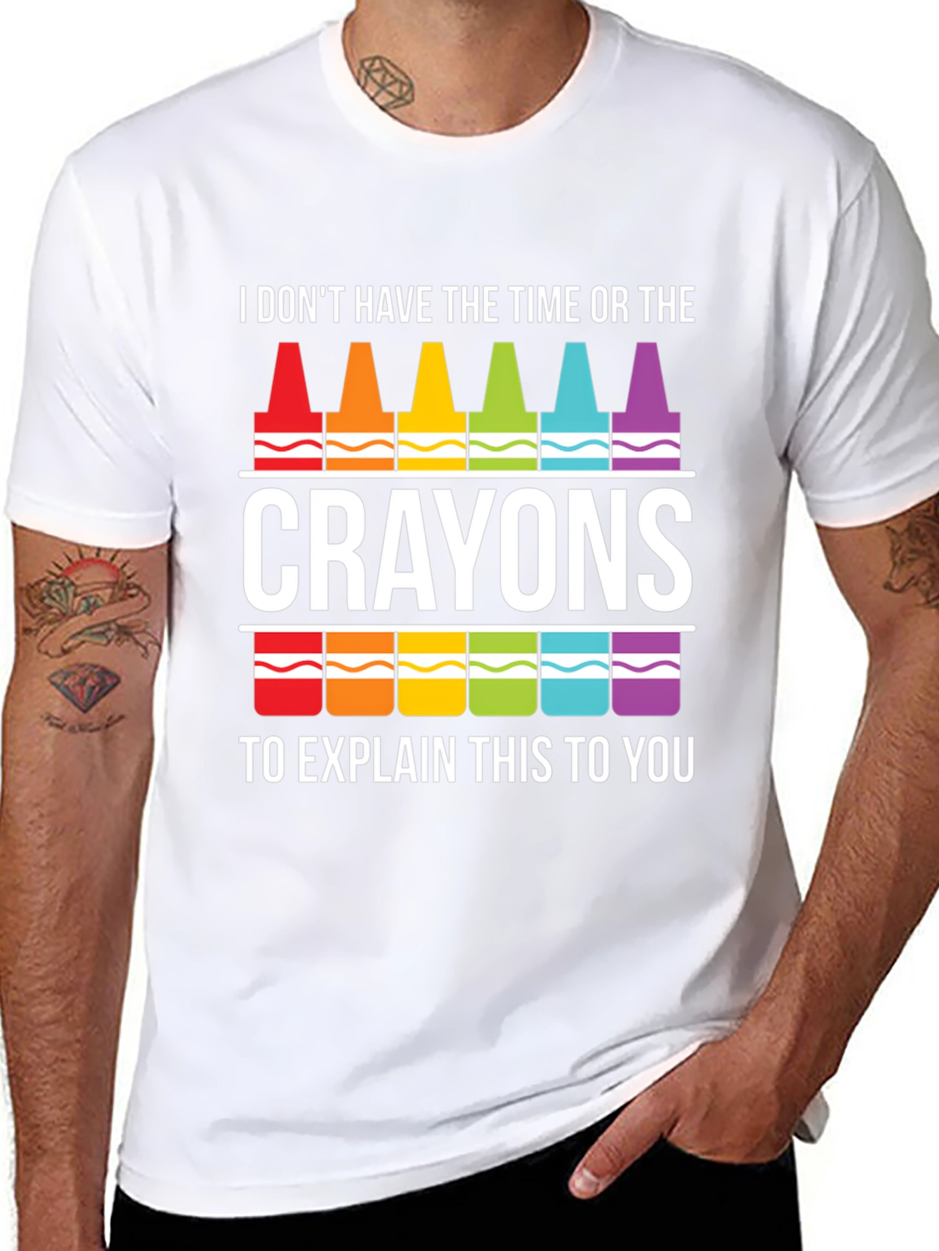 Crayon Sarcasm T-Shirt - I Dont Have Time