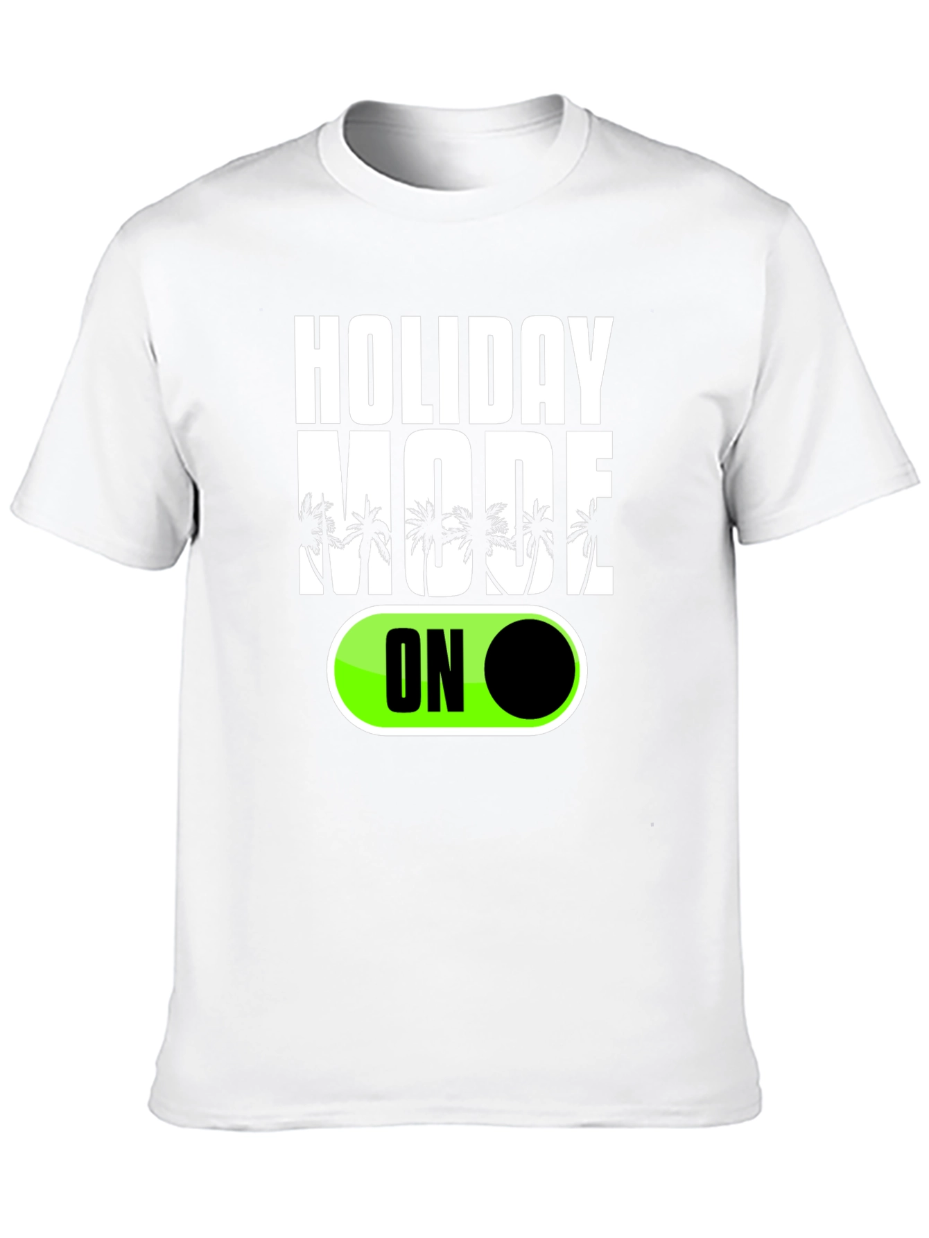 Holiday Mode ON Graphic T-Shirt