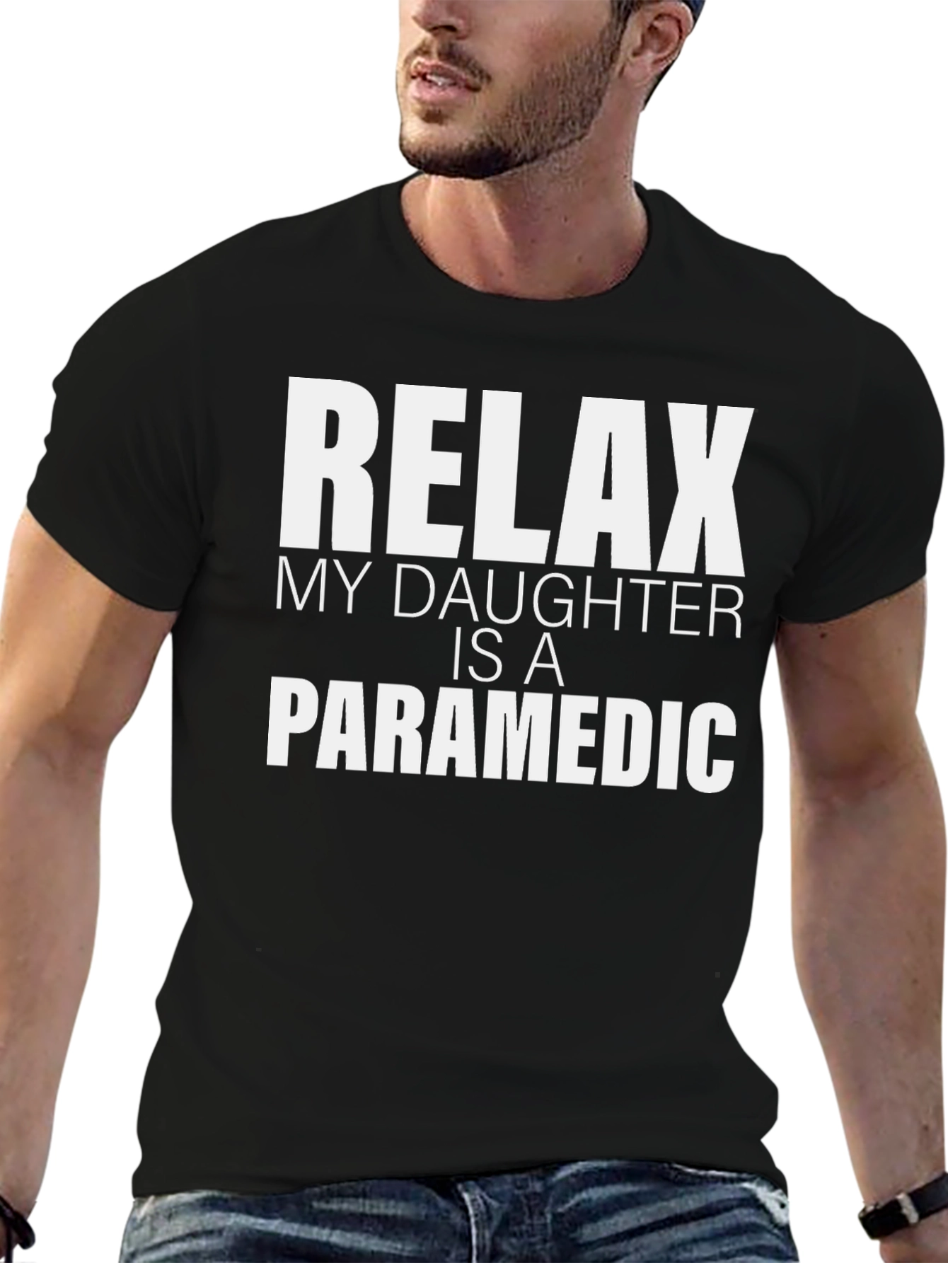 Relax My Daughter Is A Paramedic T-Shirt