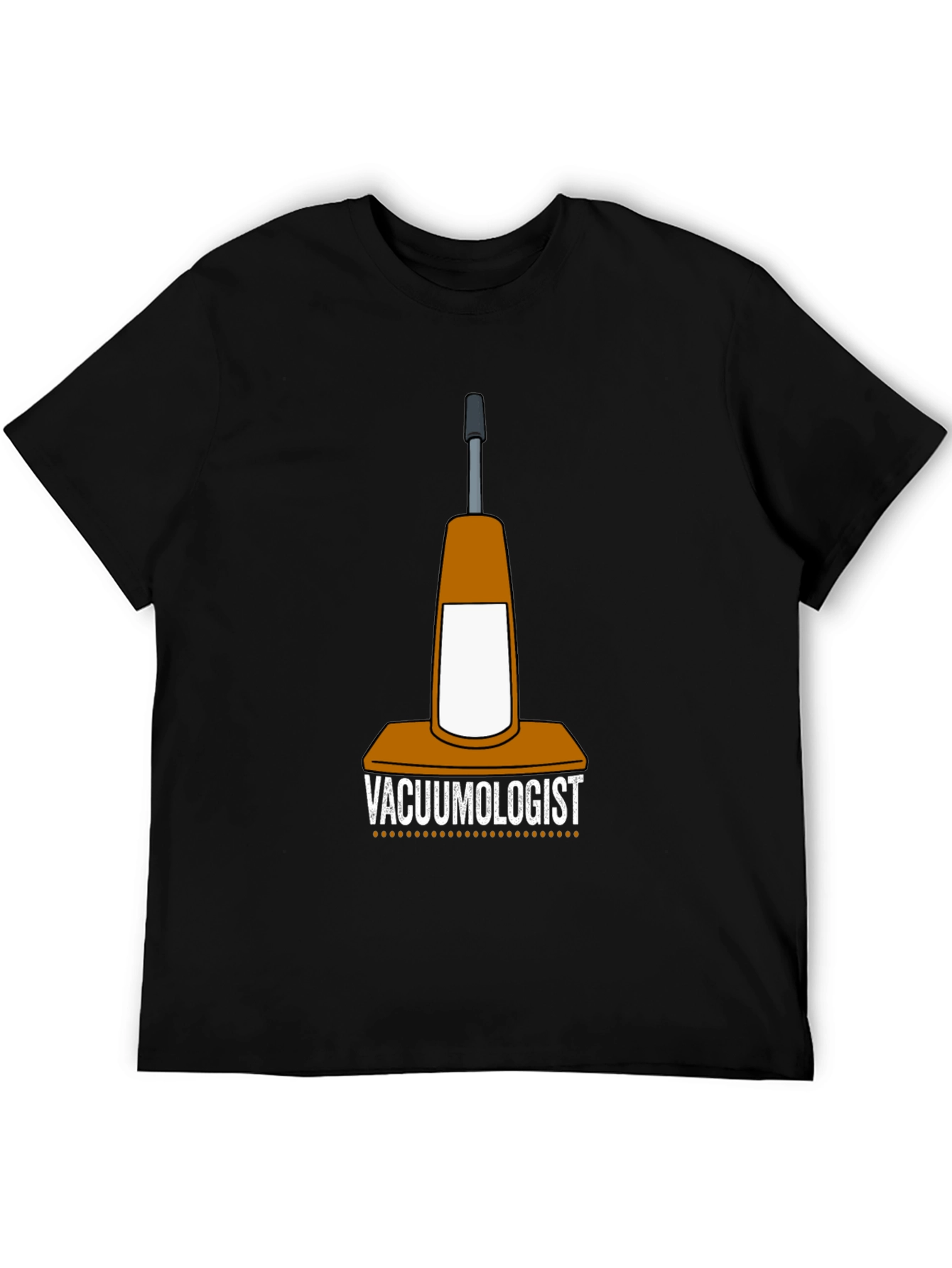 Vacuumologist T-Shirt - Cleaning Humor Tee