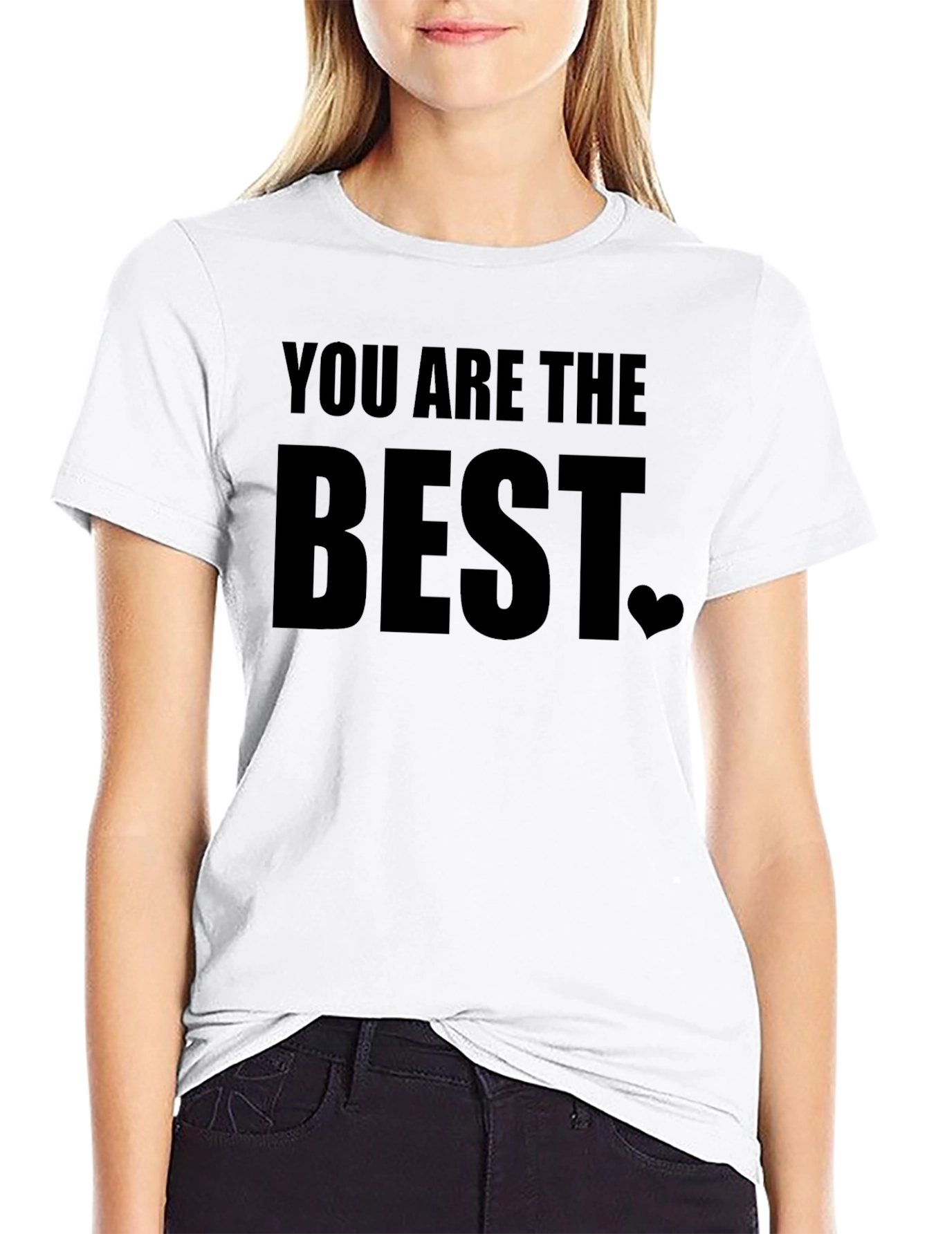 You Are The Best Heart Graphic T-Shirt