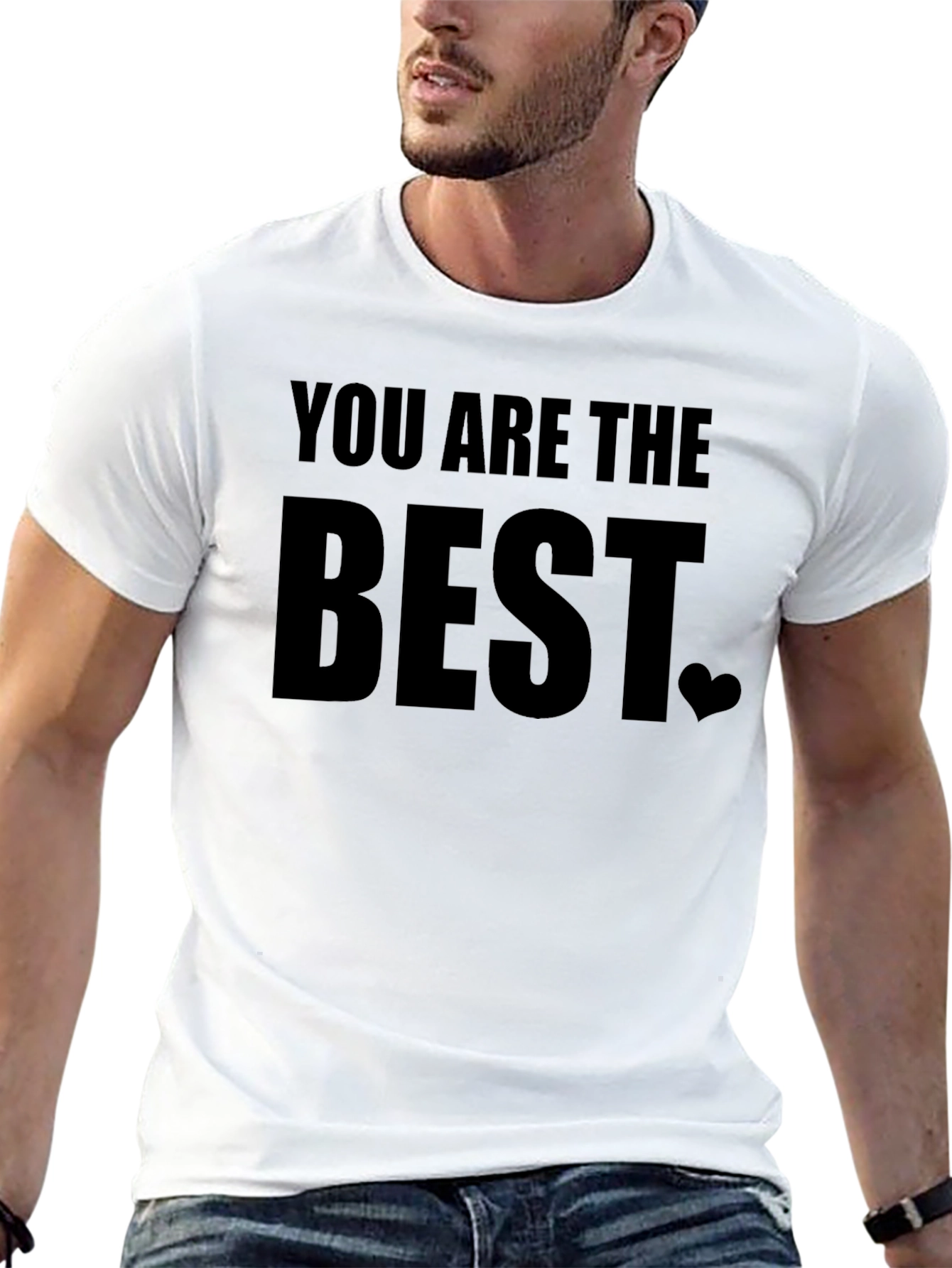You Are The Best Heart Graphic T-Shirt