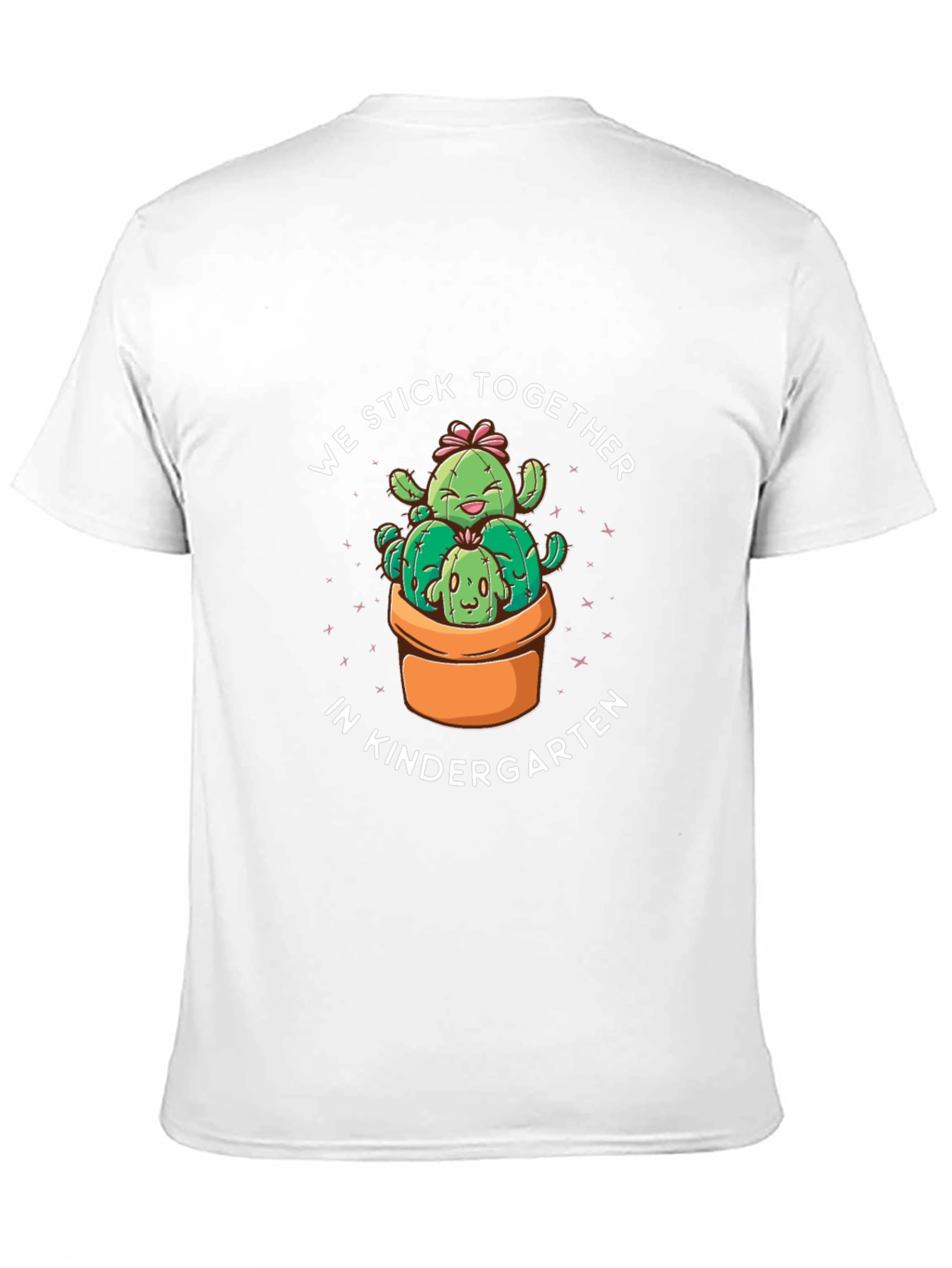 Kindergarten Cactus T-Shirt - We Stick Together!