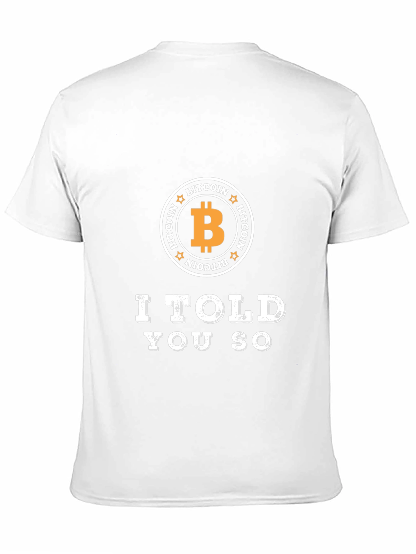 Bitcoin I Told You So Black Graphic T-Shirt