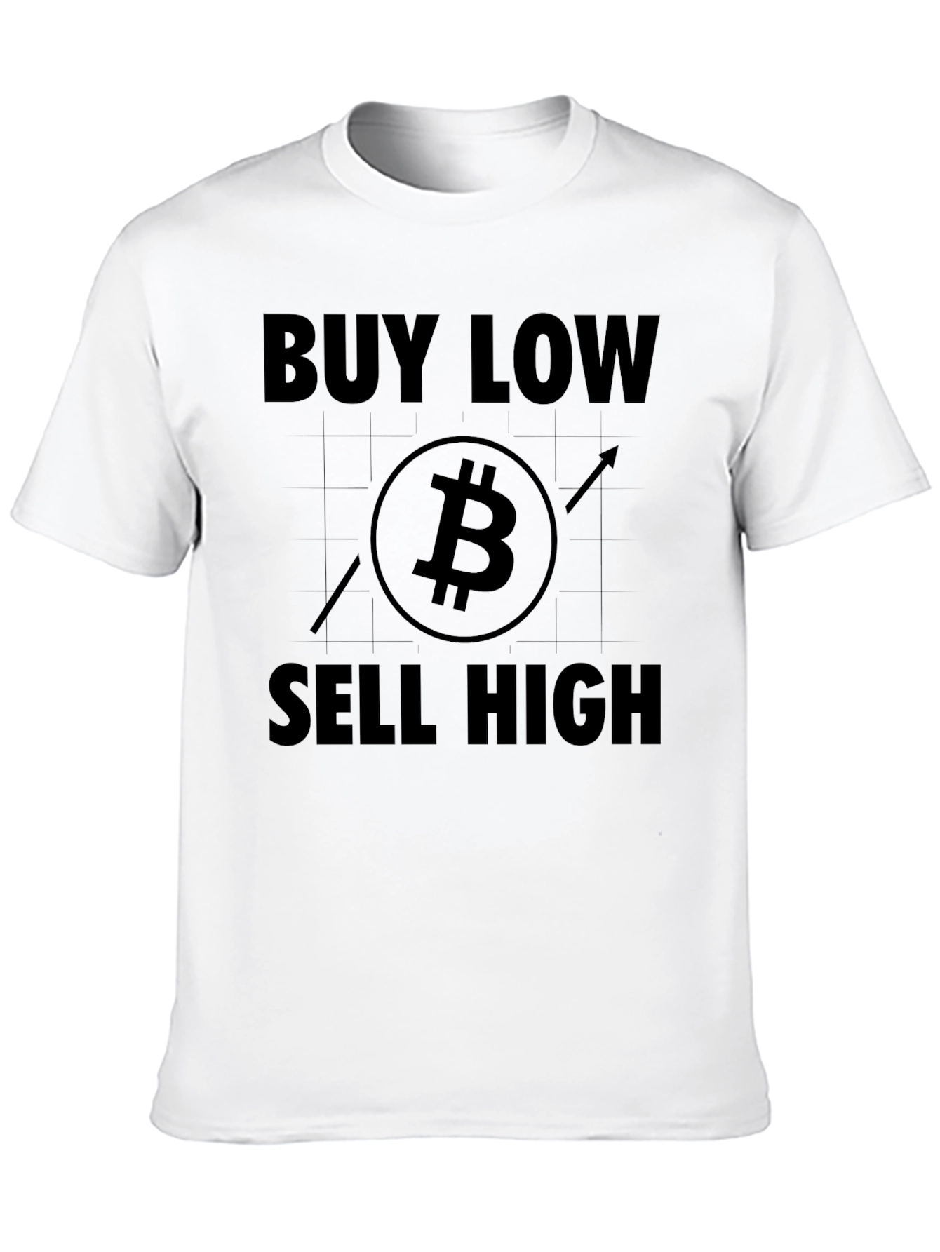 Buy Low Sell High Bitcoin Crypto T-Shirt