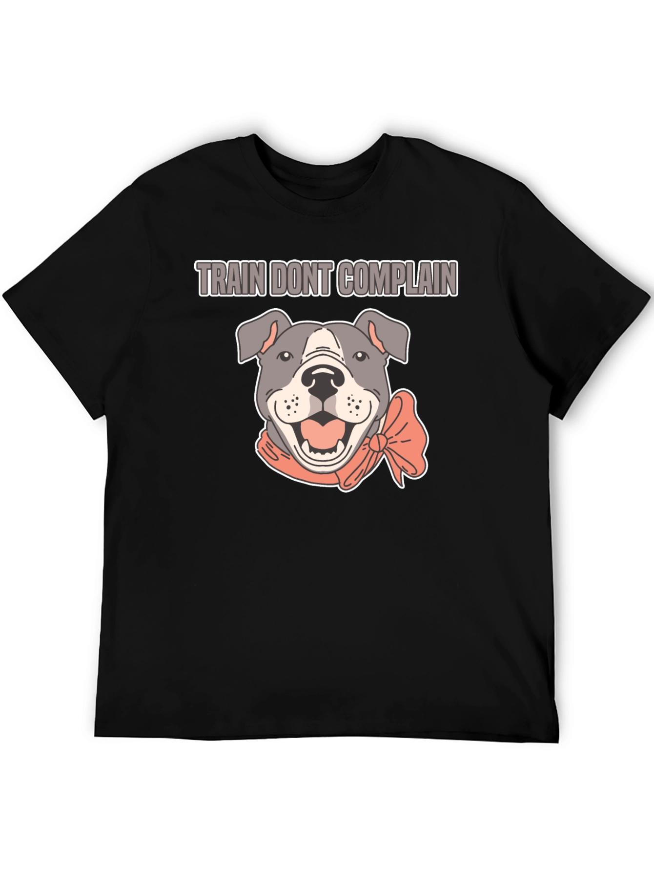 Train Dont Complain Pitbull T-Shirt