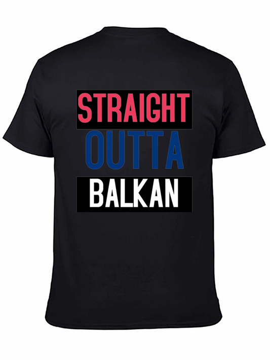 Straight Outta Balkan T-Shirt - Cool Graphic Tee