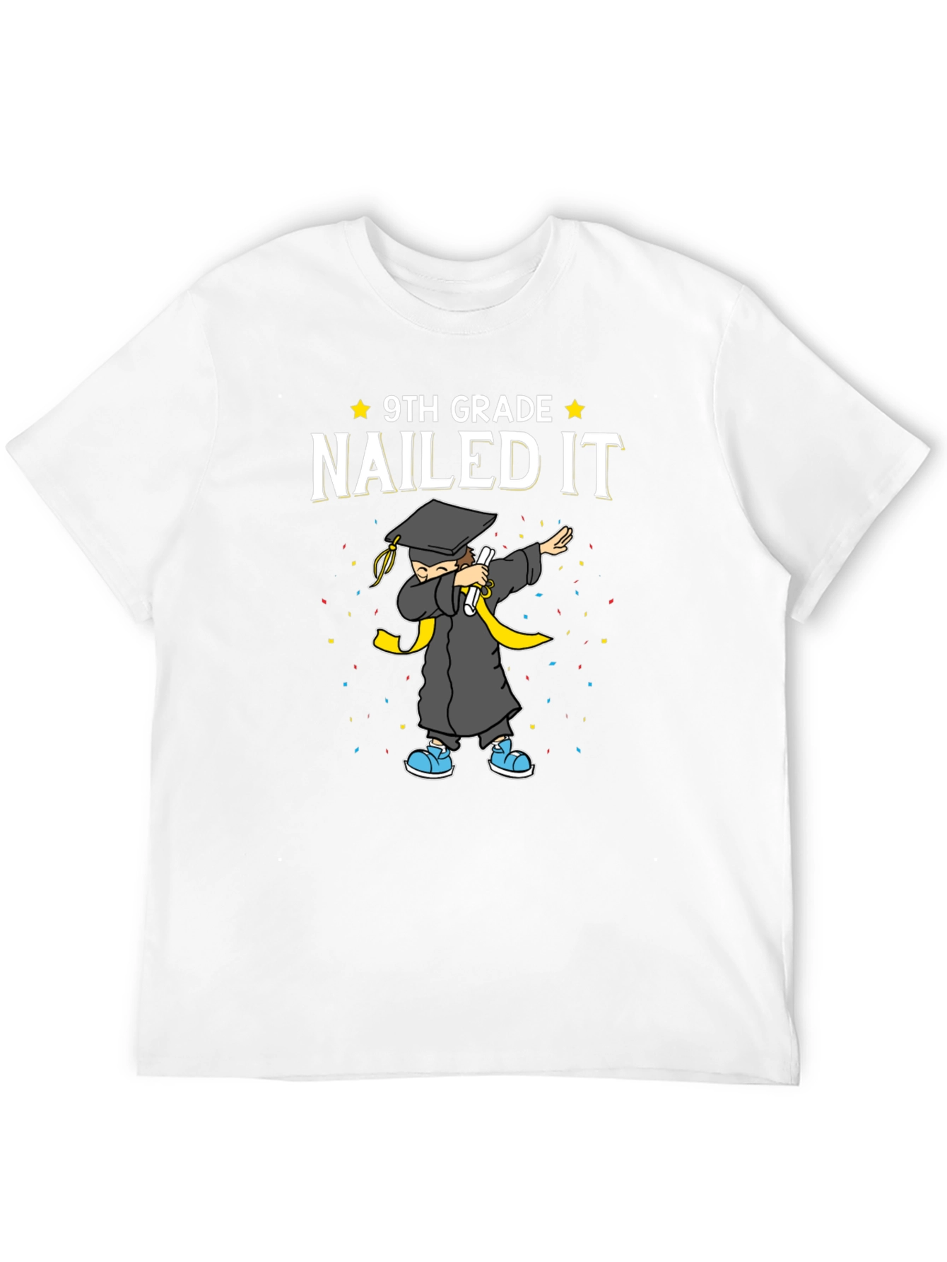 9th Grade Nailed It Graduation T-Shirt